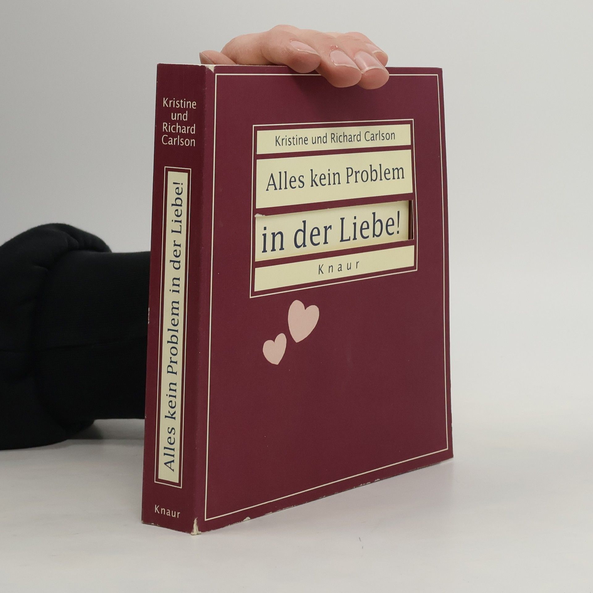 Richard Carlson Alles kein Problem in der Liebe!