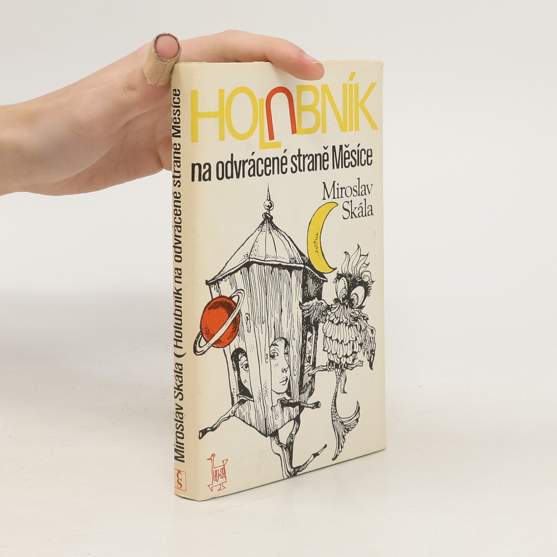 Miroslav Skála Holubník na odvrácené straně Měsíce