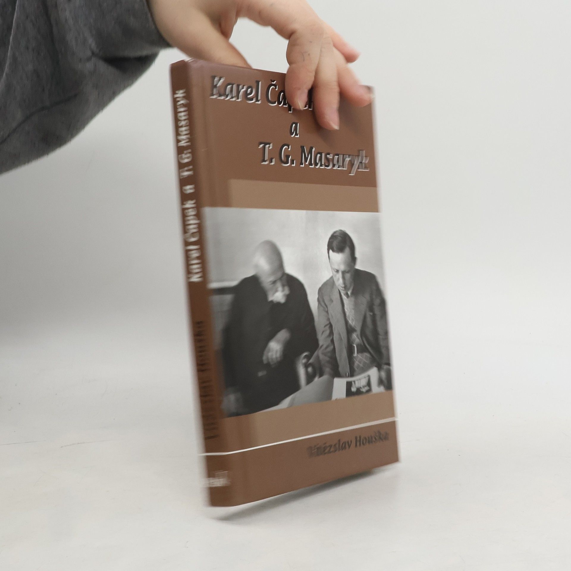 Vítězslav Houška Karel Čapek a T.G. Masaryk