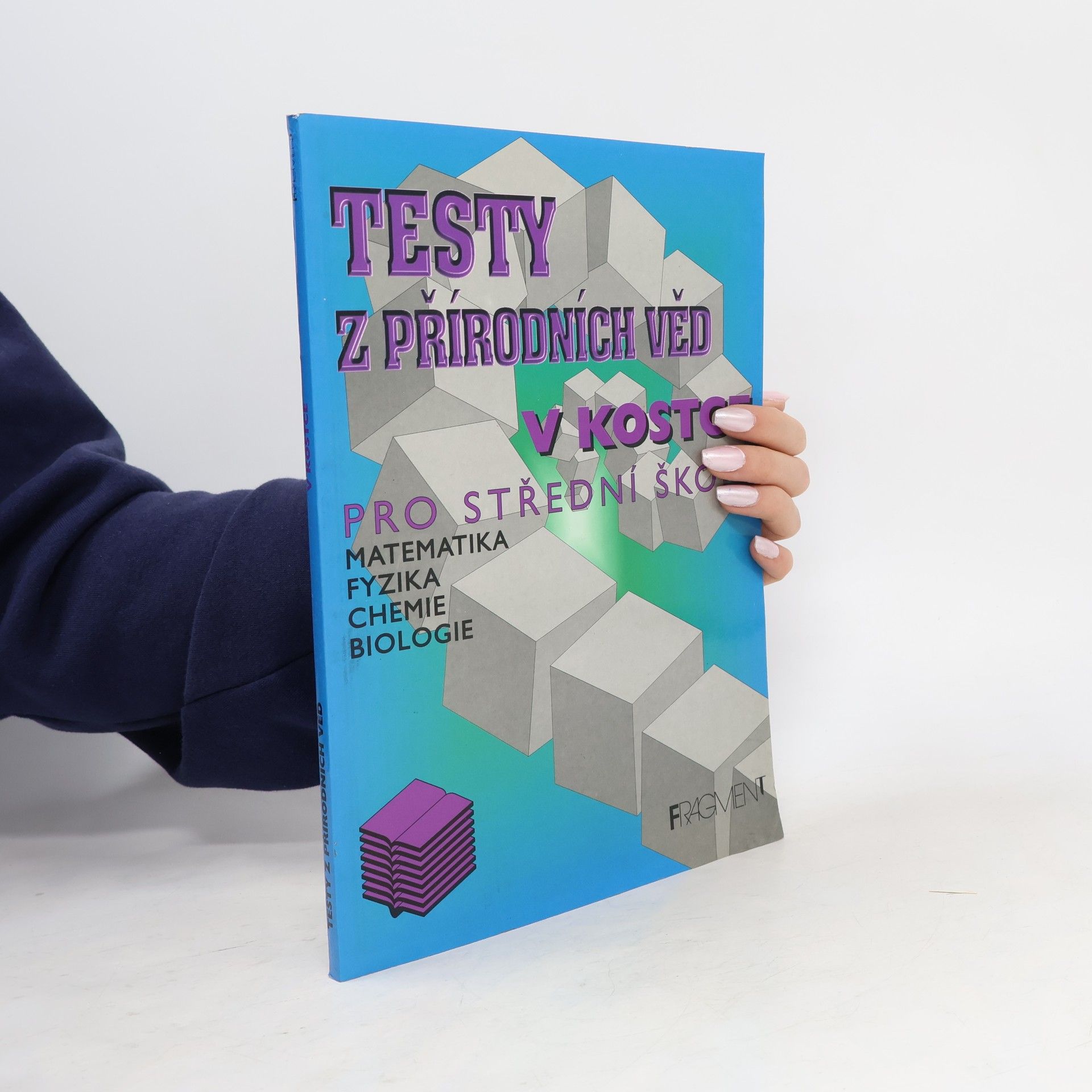 Collectif d'auteurs Testy z přírodních věd v kostce