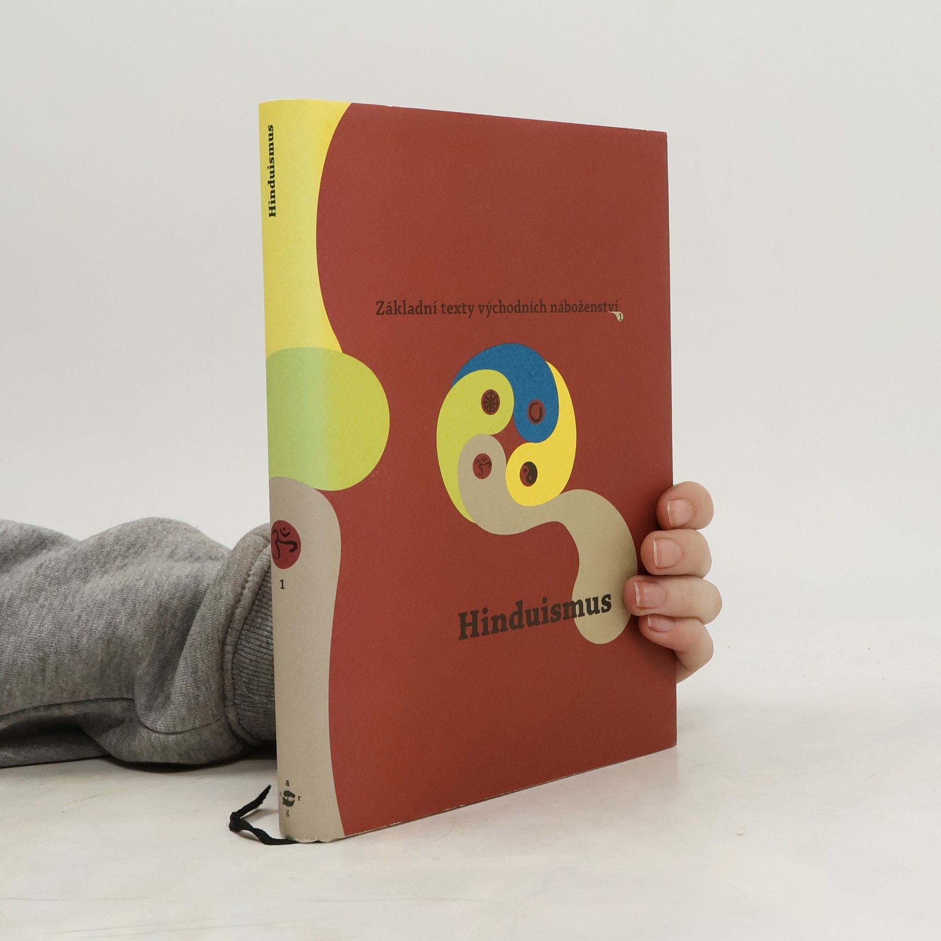 Dušan Zbavitel Základní texty východních náboženství. 1, Hinduismus