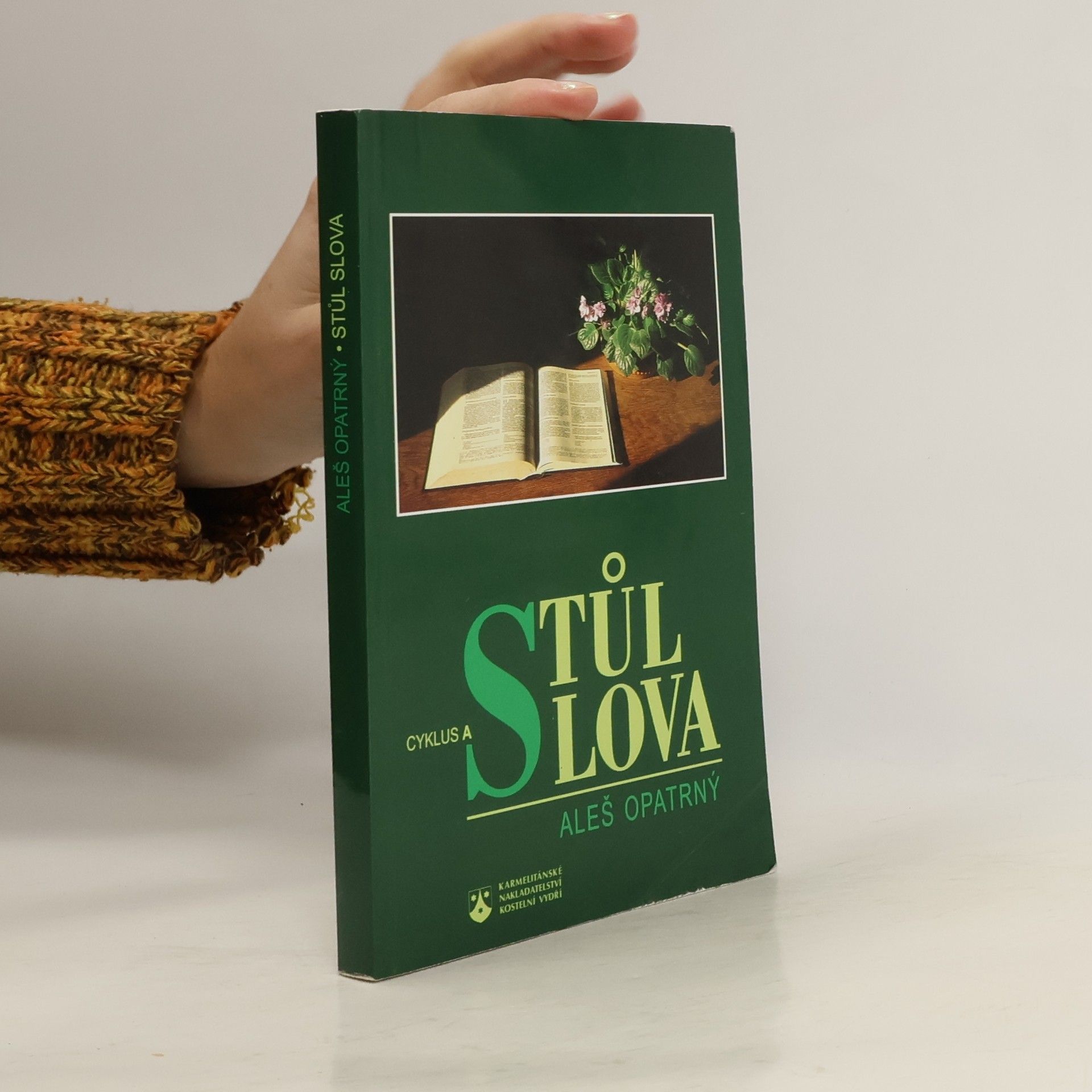 Aleš Opatrný Stůl slova - Cyklus A