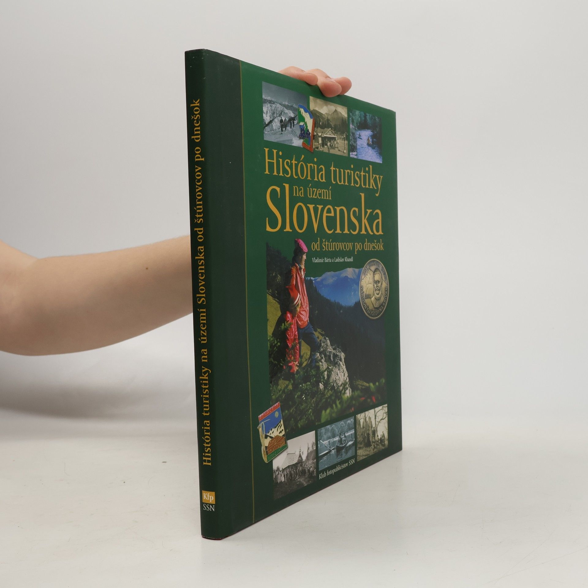 Ladislav Khandl História turistiky na území Slovenska od štúrovcov po dnešok