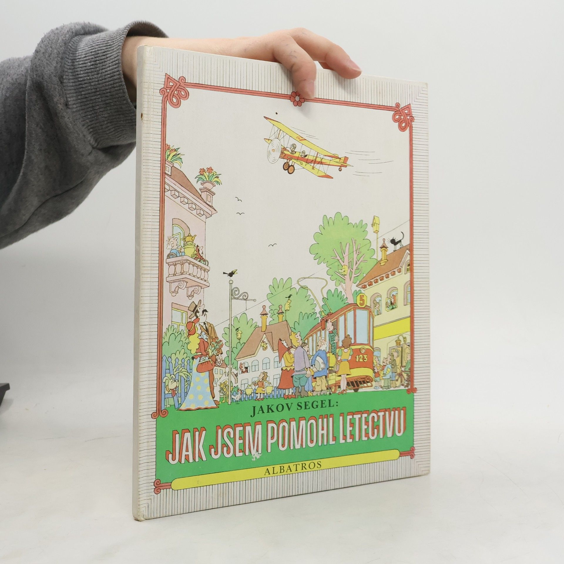 Jakov Segel Jak jsem pomohl letectvu