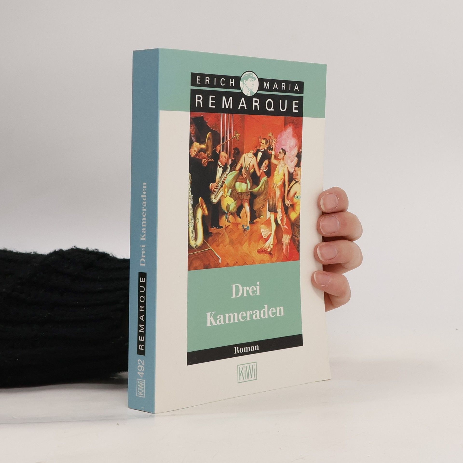 Erich Maria Remarque Drei Kameraden