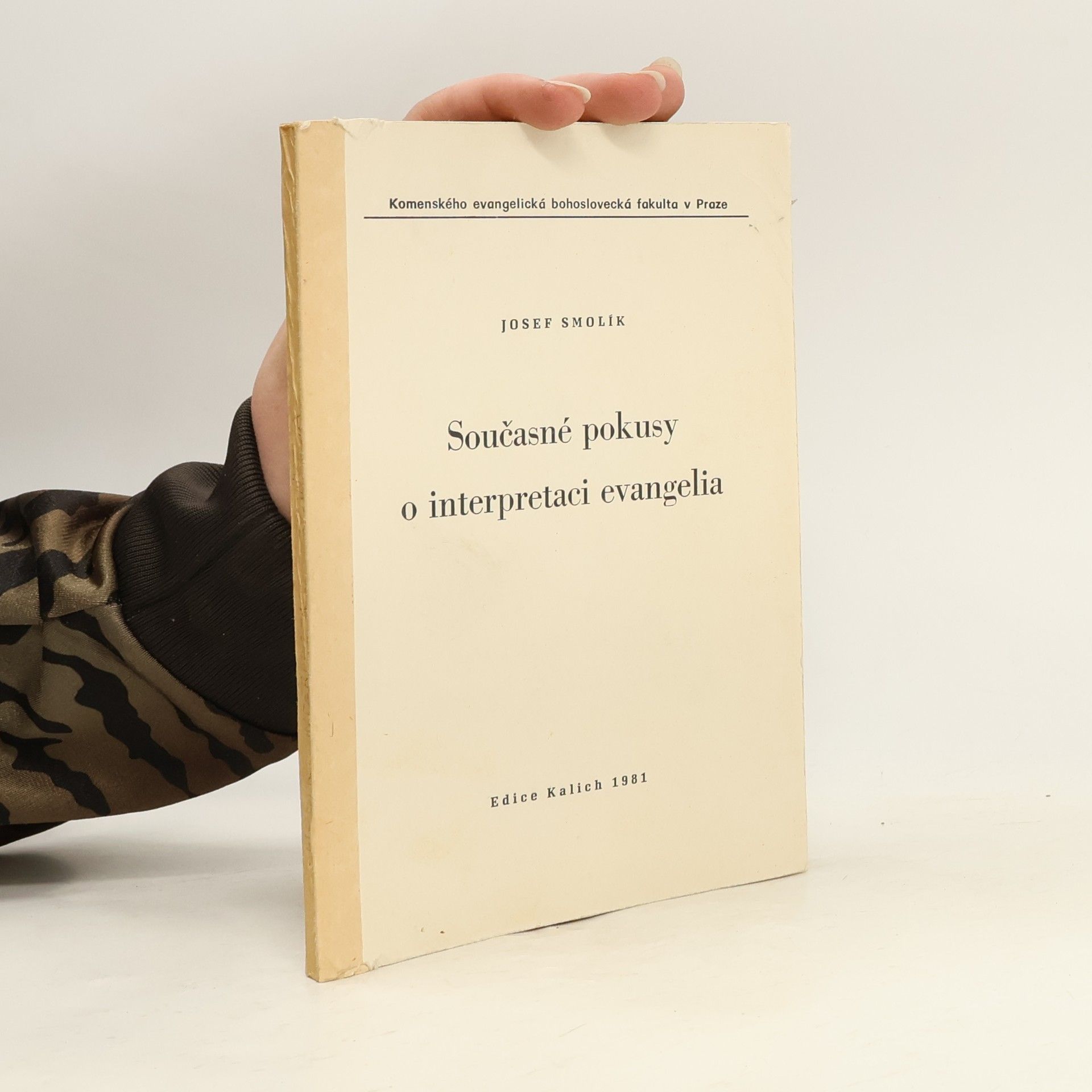 Josef Smolík Současné pokusy o interpretaci evangelia