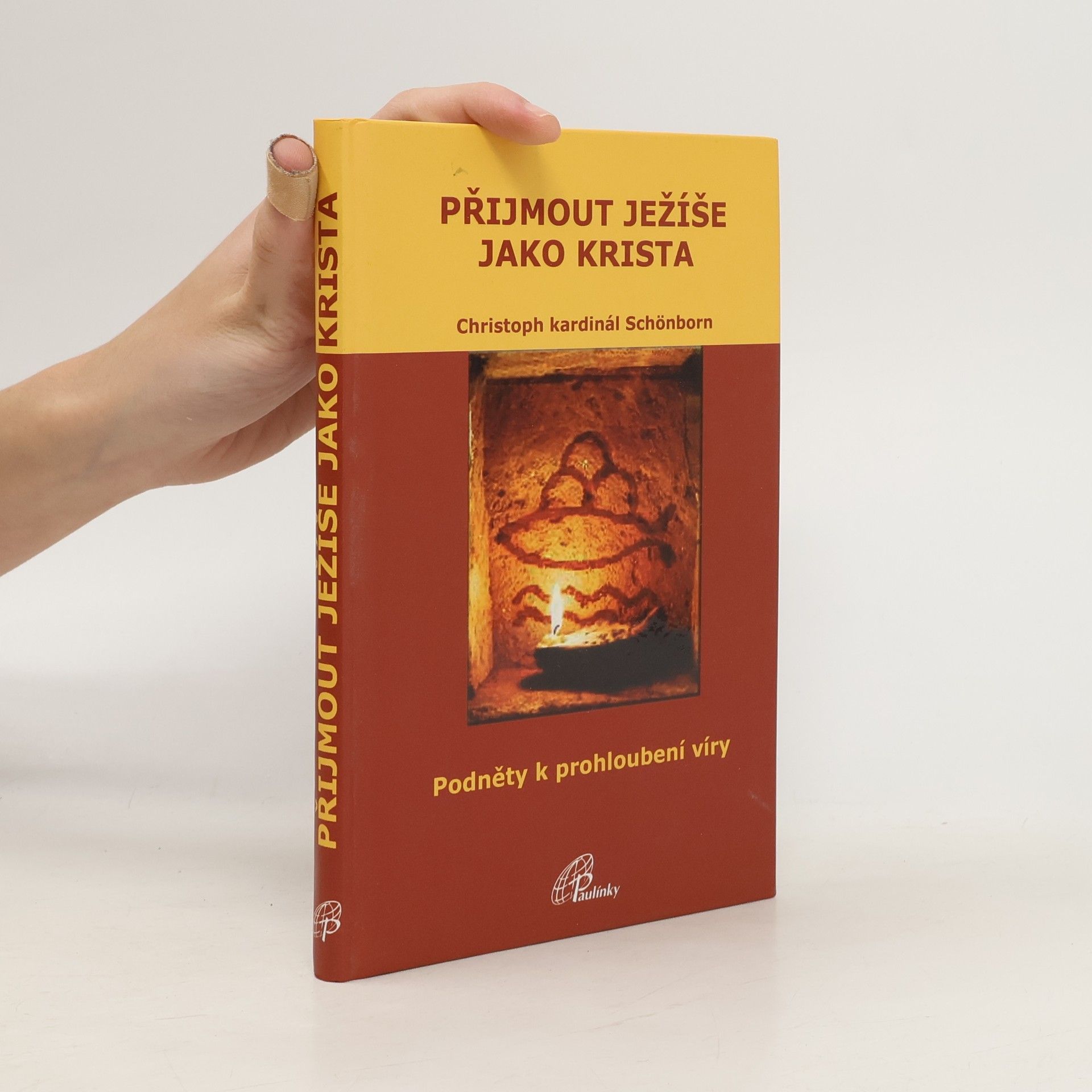 Christoph Schönborn Přijmout Ježíše jako Krista