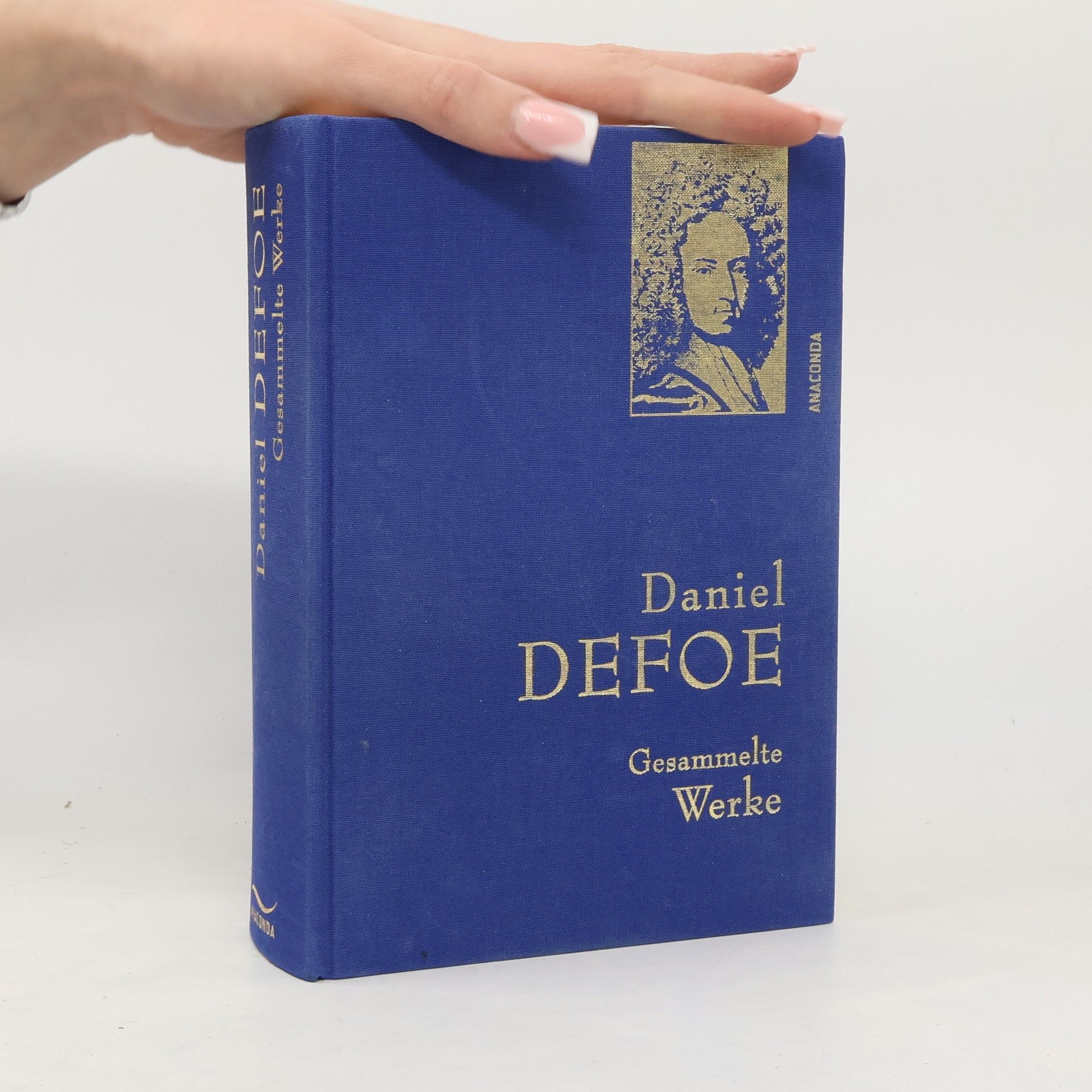 Daniel Defoe Daniel Defoe - Gesammelte Werke