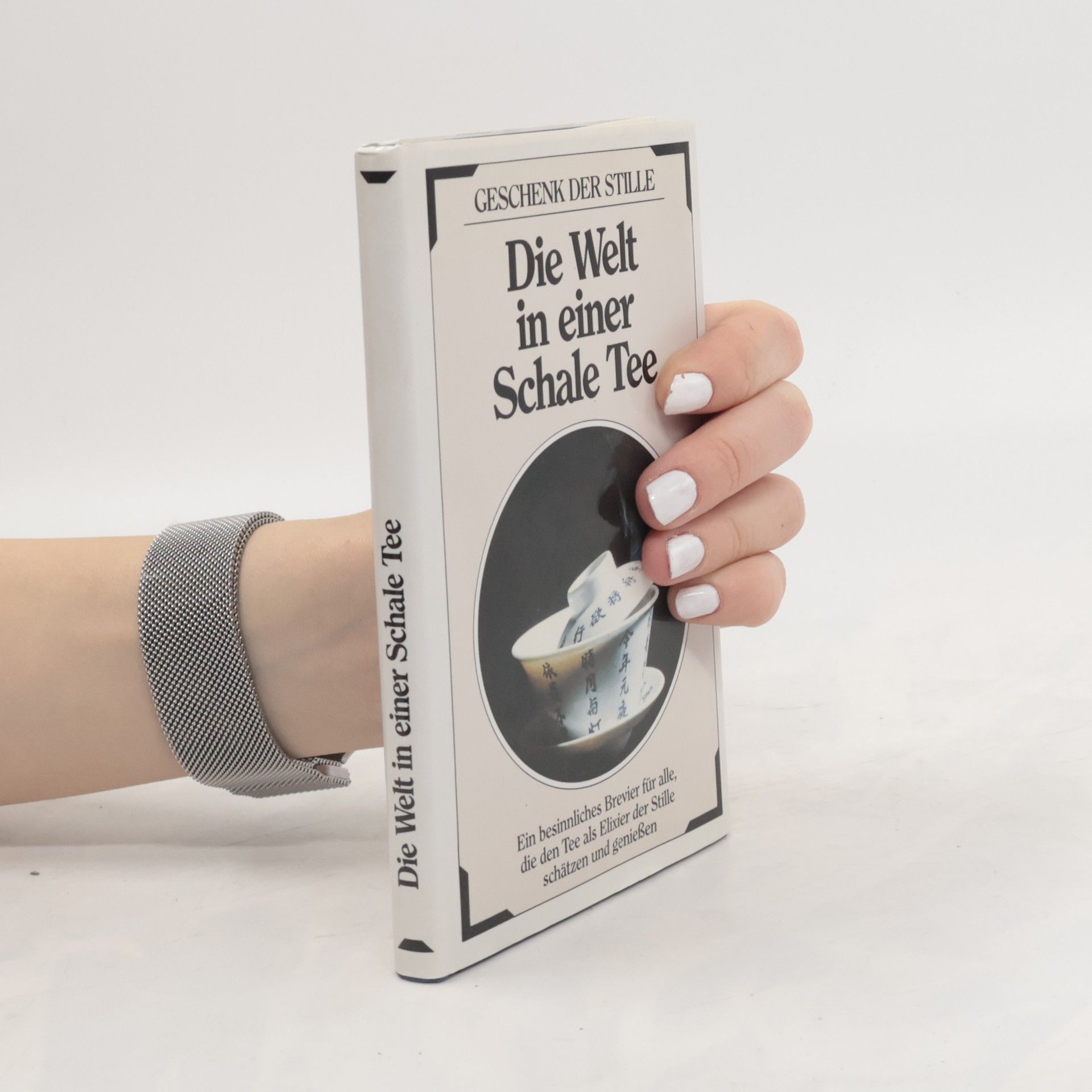 Collectif d'auteurs Die Welt in einer Schale Tee