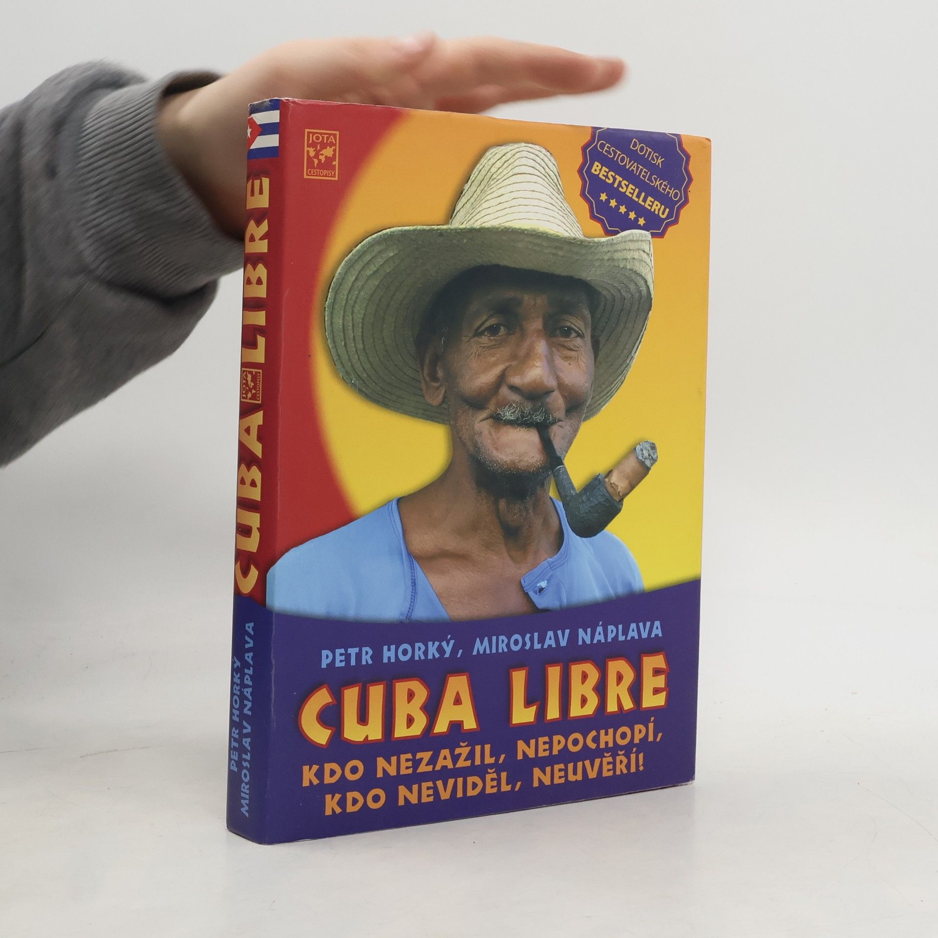Cuba libre: Kdo nezažil, nepochopí, kdo neviděl, neuvěří!