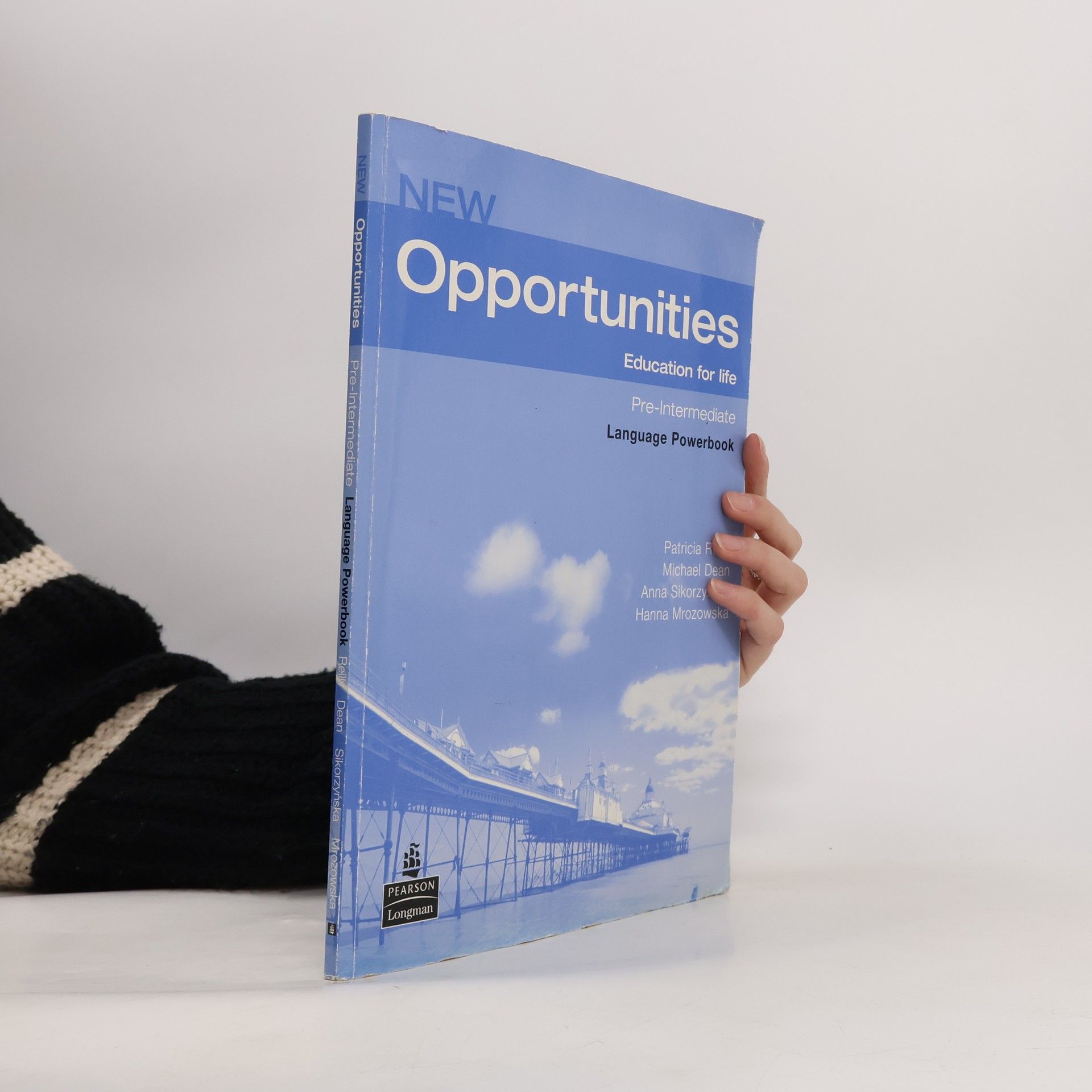 Patricia Reilly New Opportunities : education for life. Language Powerbook with Mini-Dictionary