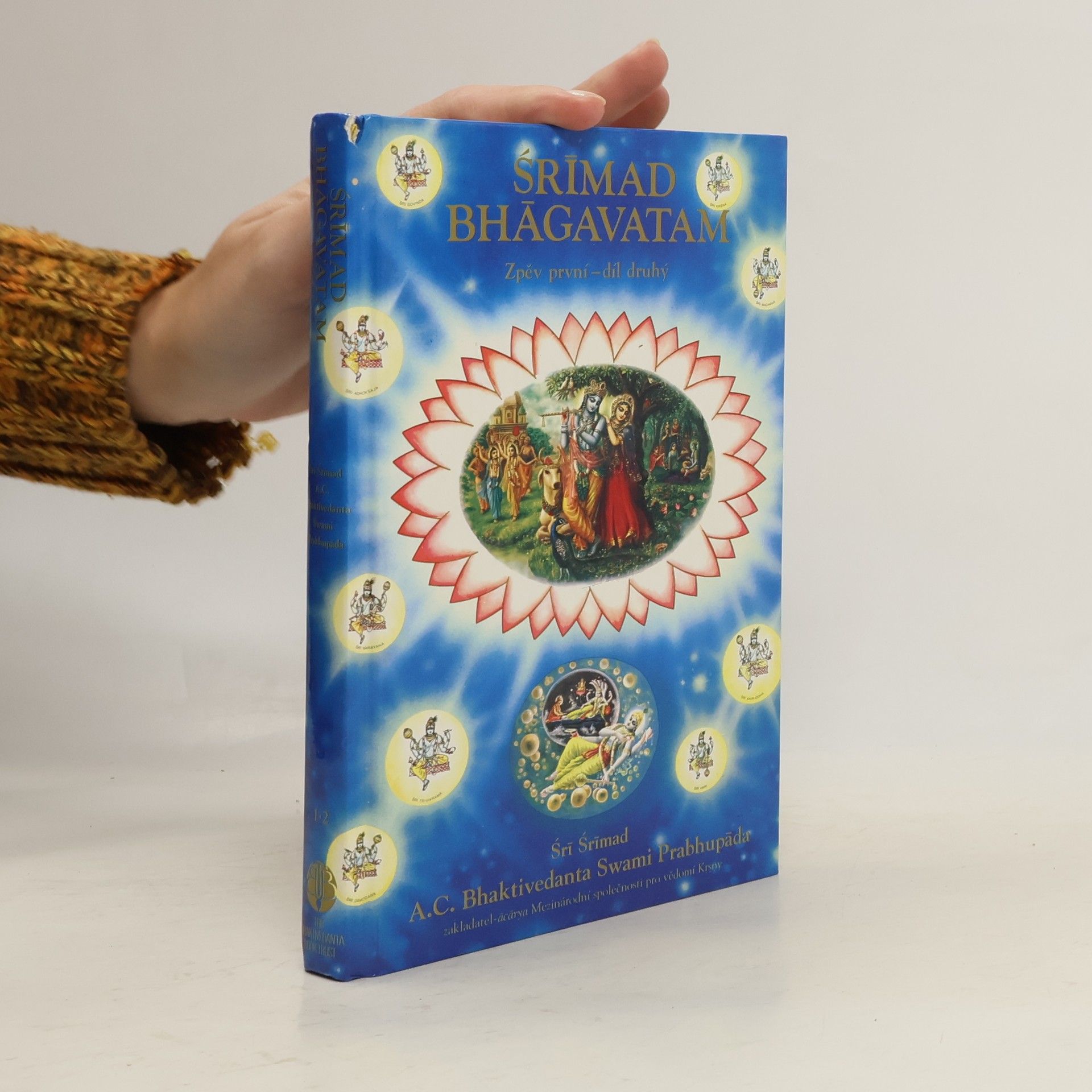 Šrí Šrímad A. Č. Bhaktivédanta Swami Prabhupáda Srímad Bhágavatam. Zpěv první, díl druhý