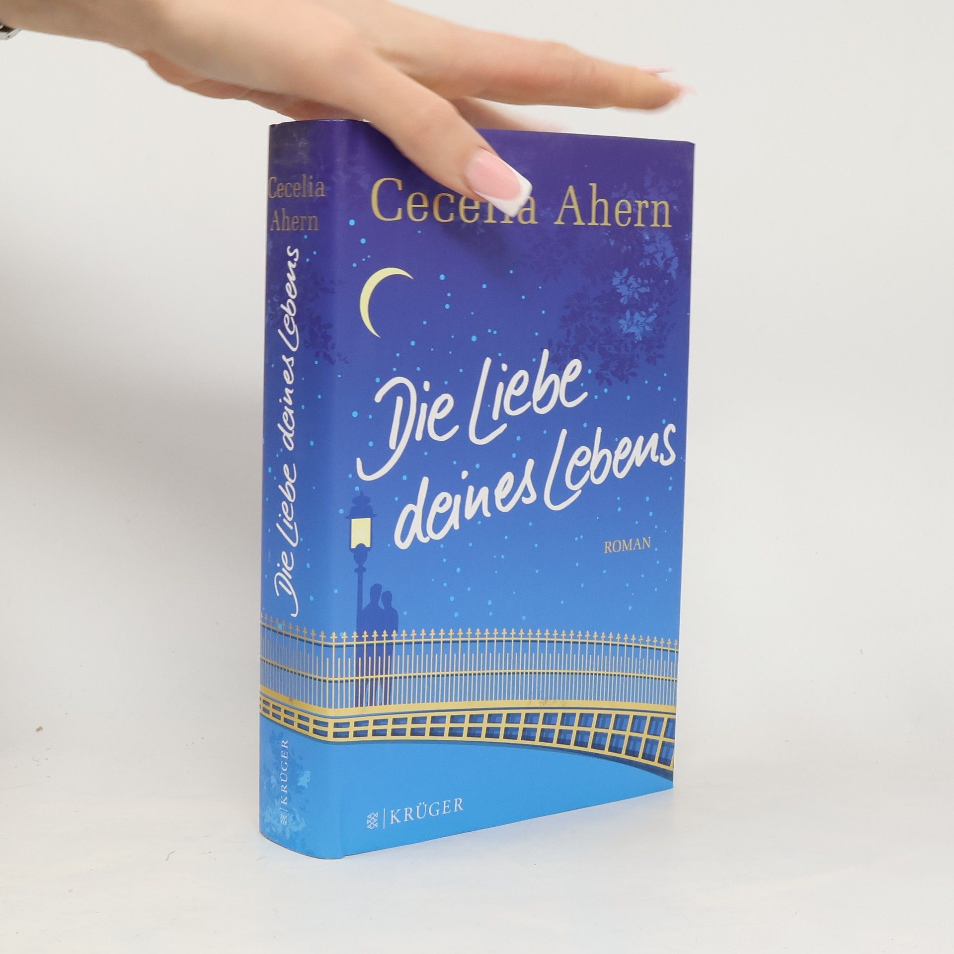 Cecelia Ahern Die Liebe deines Lebens
