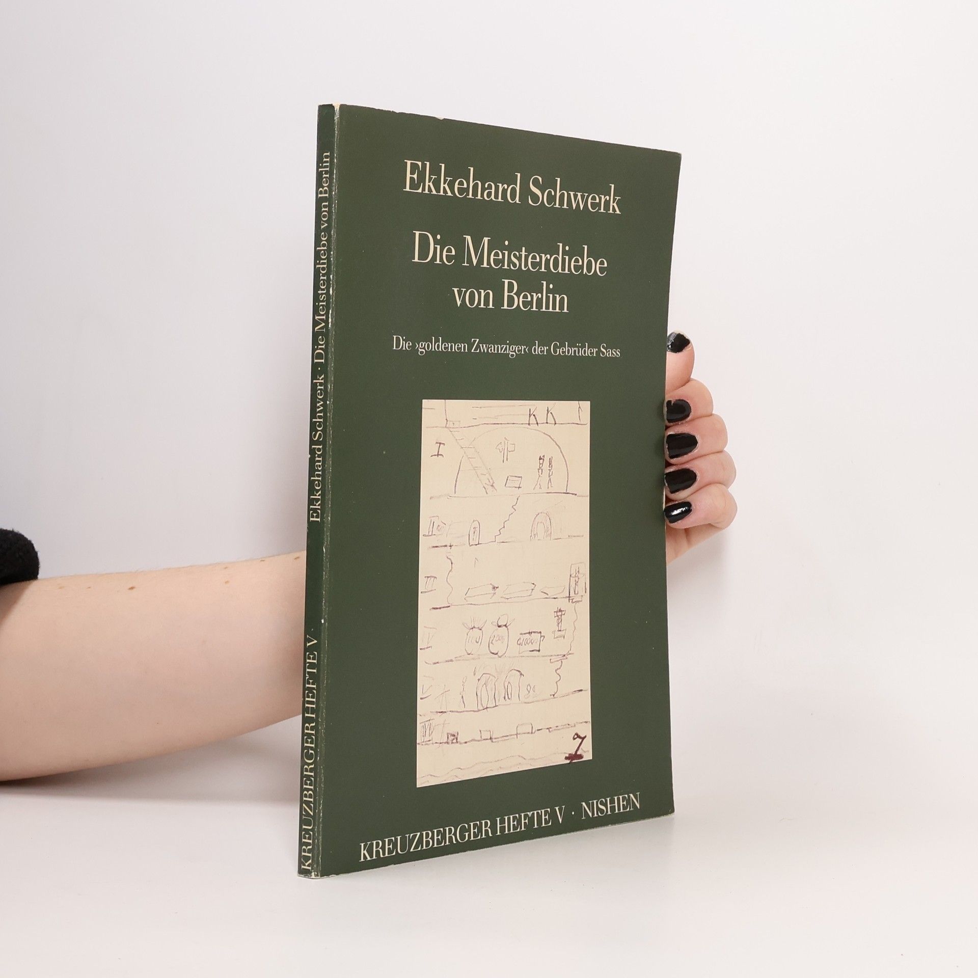 Ekkehard Schwerk Die Meisterdiebe von Berlin