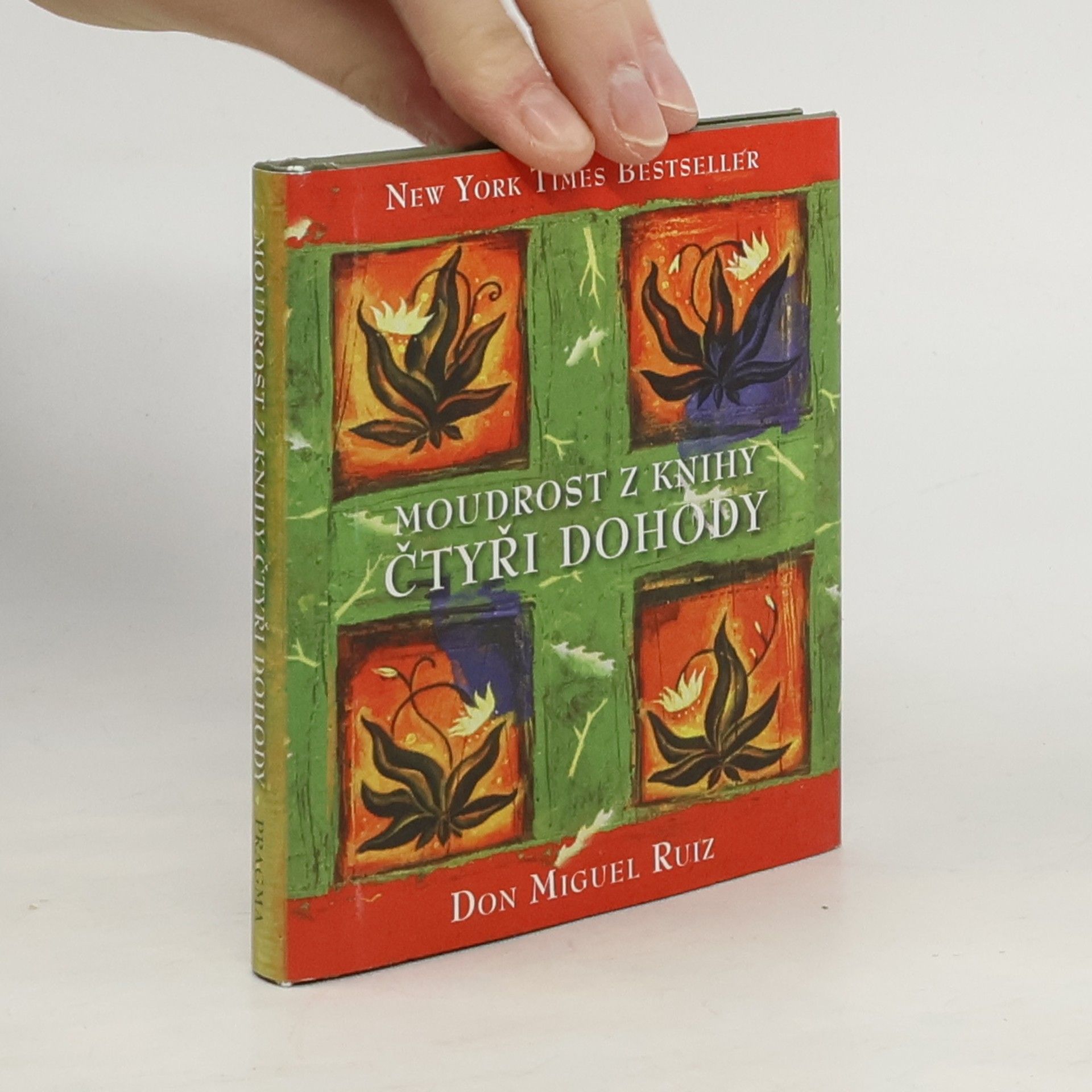 Don Miguel Ruiz Moudrost z knihy Čtyři dohody