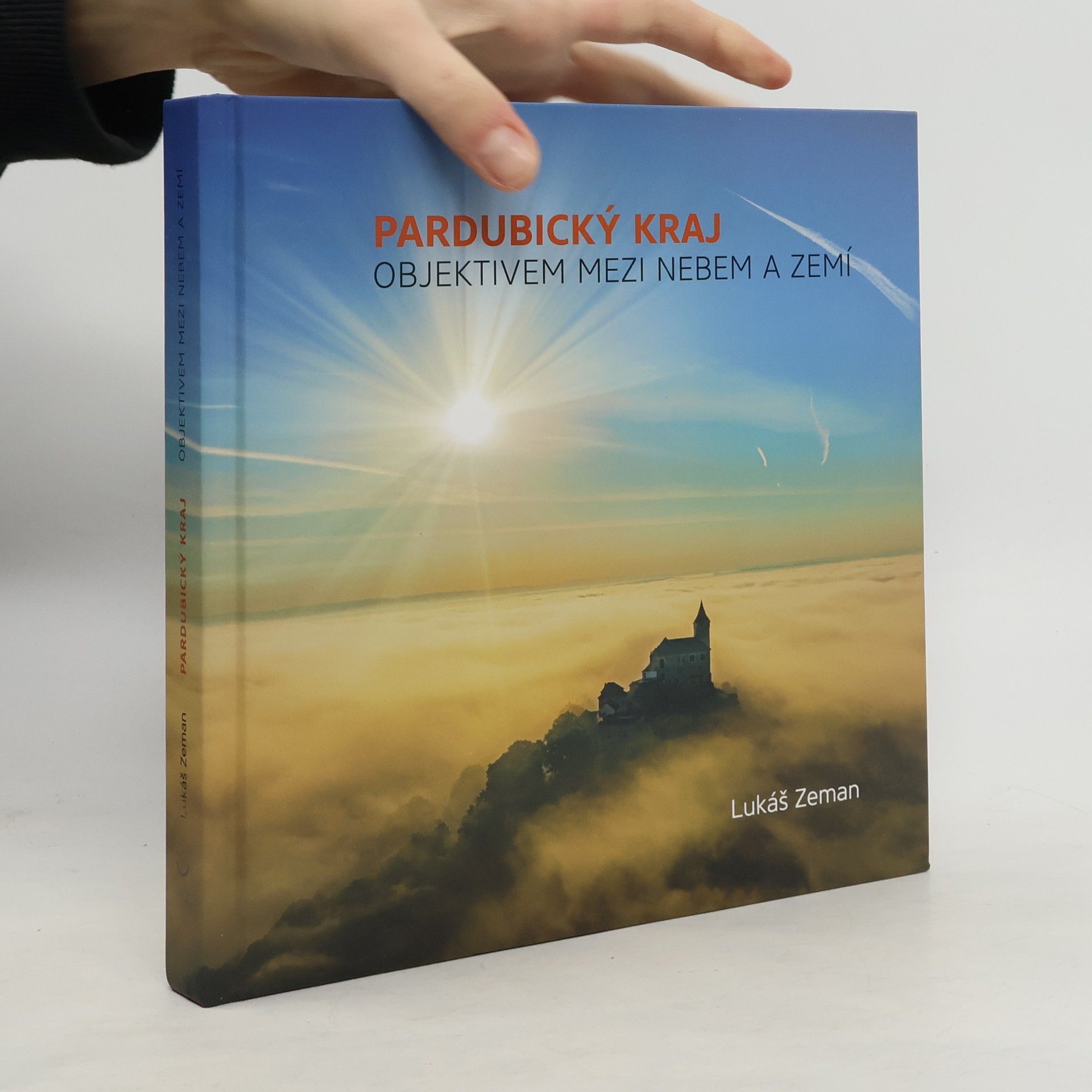 Lukáš Zeman Pardubický kraj. Objektivem mezi nebem a zemí