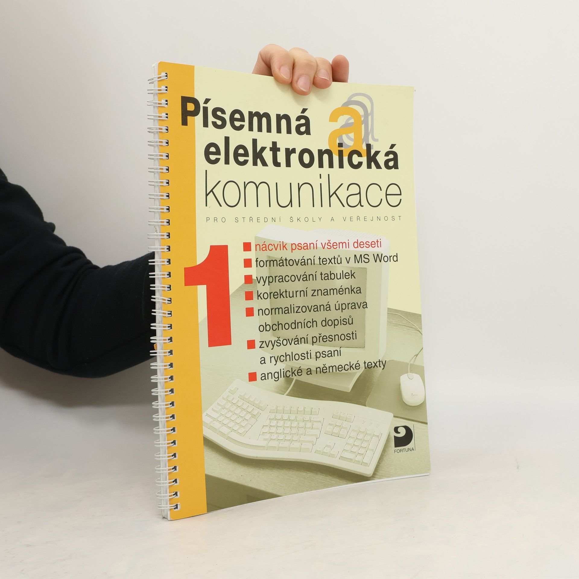 Olga Kuldová Písemná a elektronická komunikace pro střední školy a veřejnost. 1
