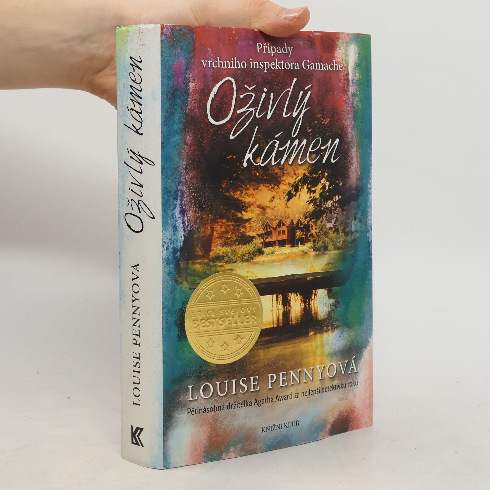 Louise Penny Oživlý kámen