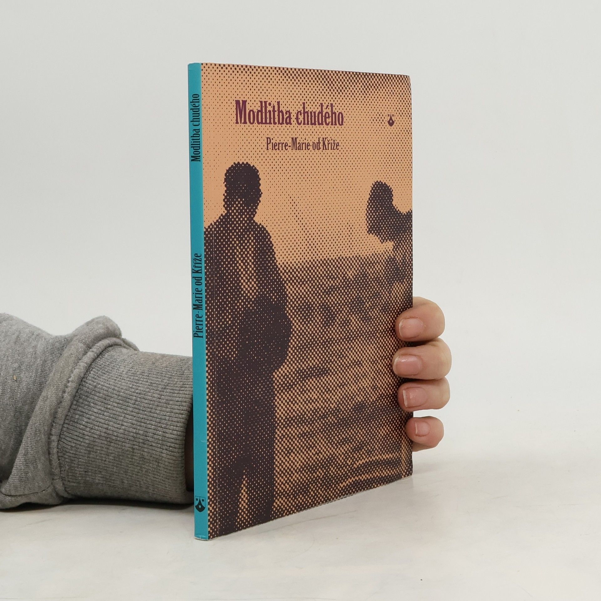 Pierre Marie de la Croix Modlitba chudého