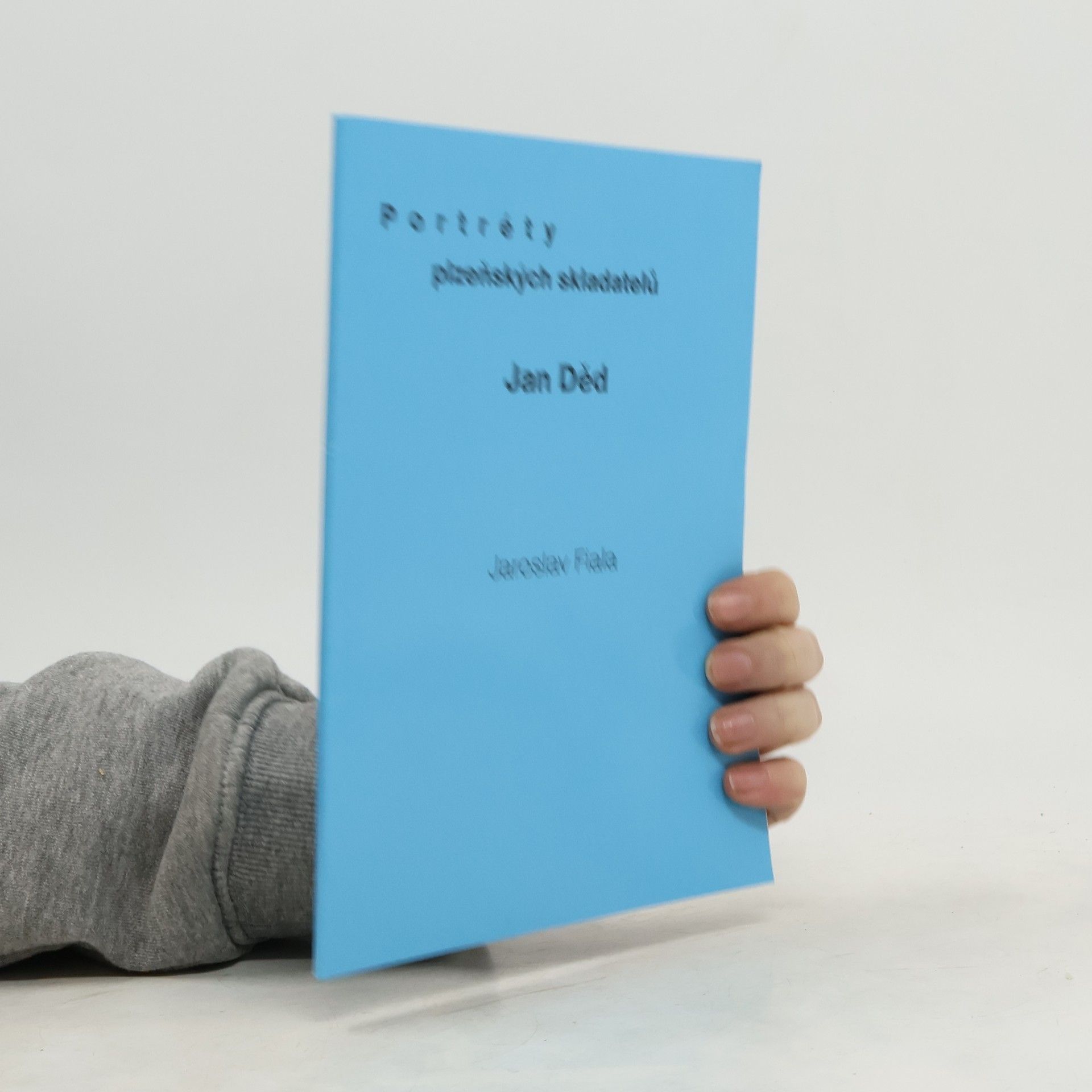 Jaroslav Fiala Portréty plzeňských skladatelů. Jan Děd