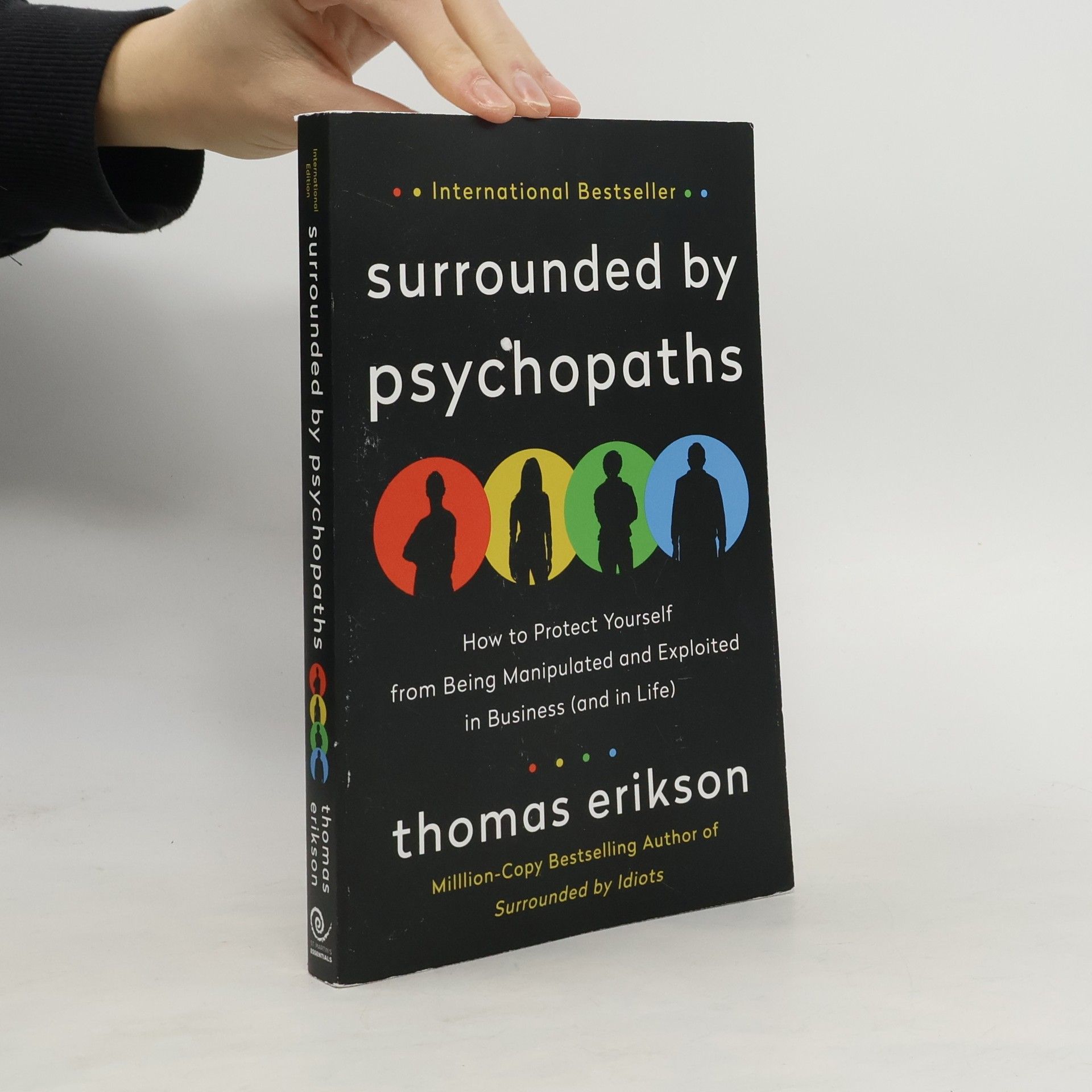 Surrounded by Psychopaths