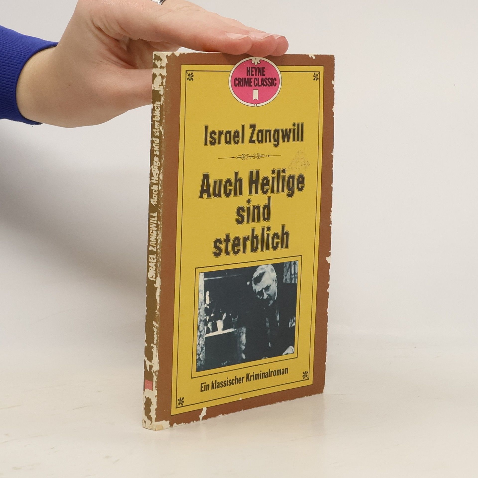 Israel Zangwill Auch Heilige sind sterblich