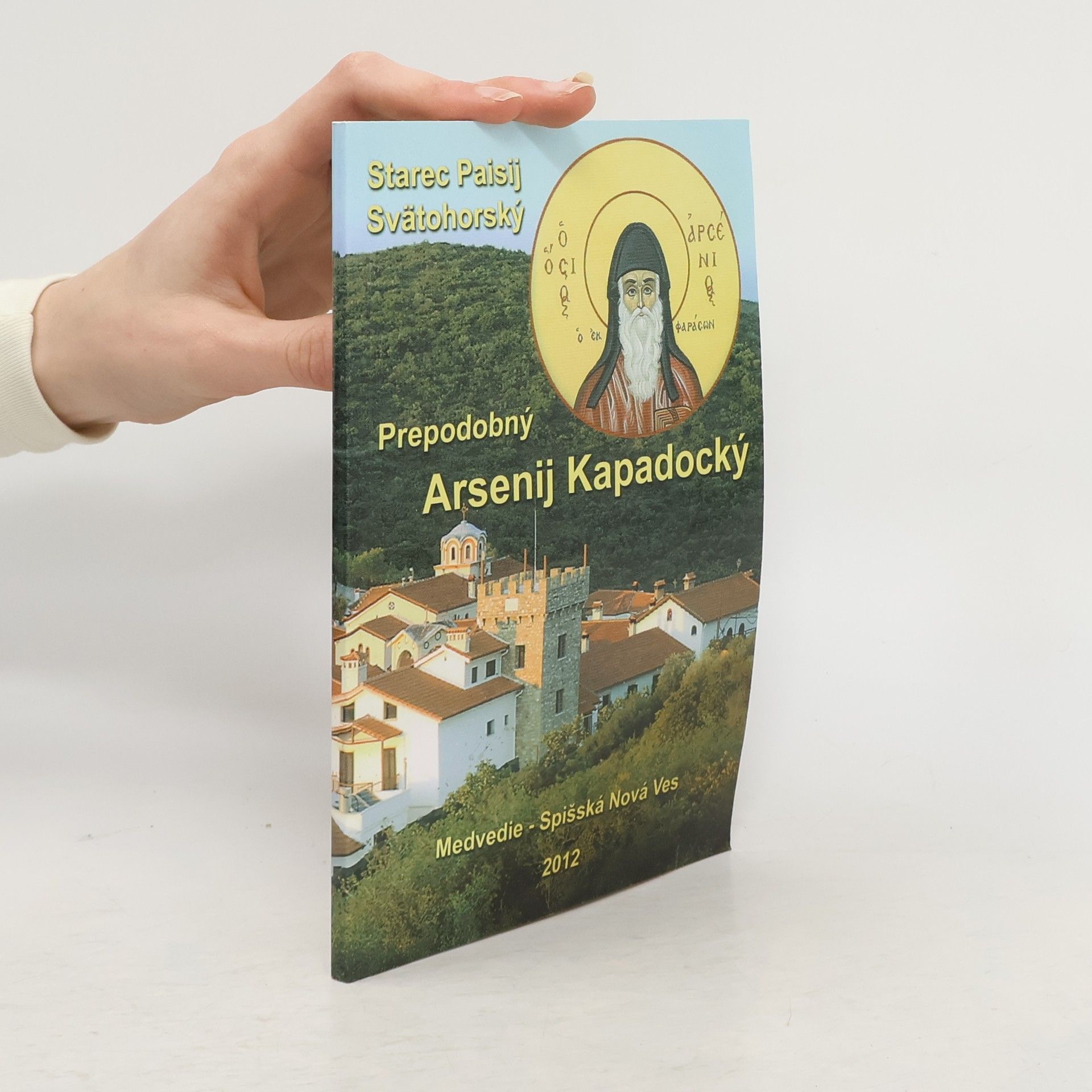 Paisij Svätohorský Prepodobný Arsenij Kapadocký