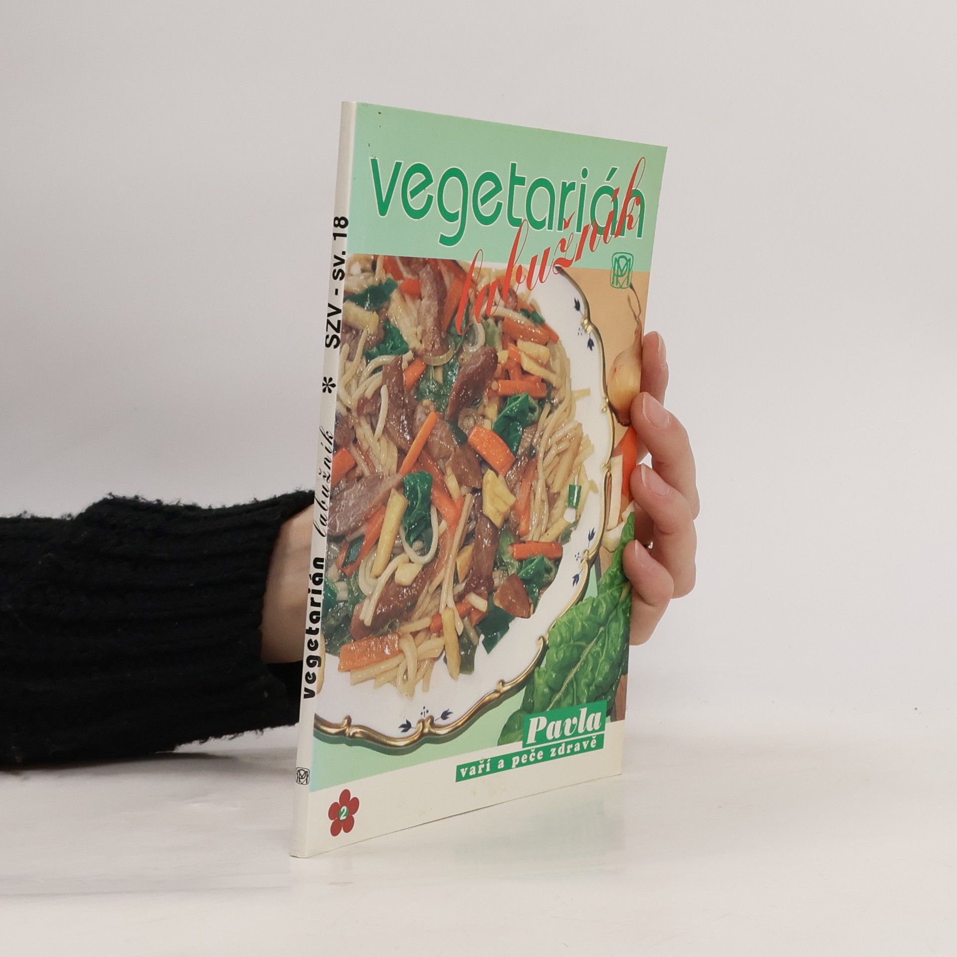 Vegetarián labužník: Netradiční pokrmy bez masa