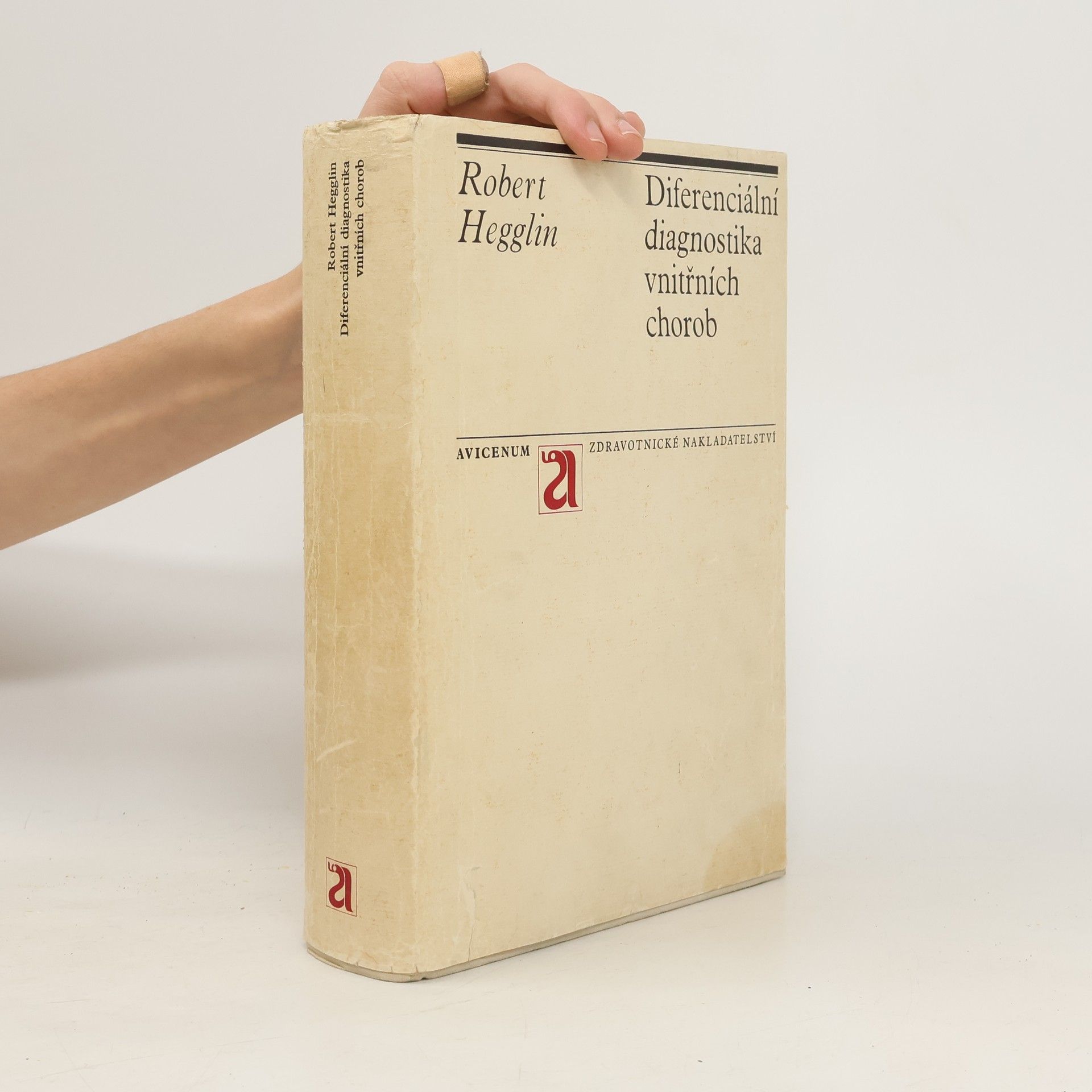 Robert Hegglin Diferenciální diagnostika vnitřních chorob