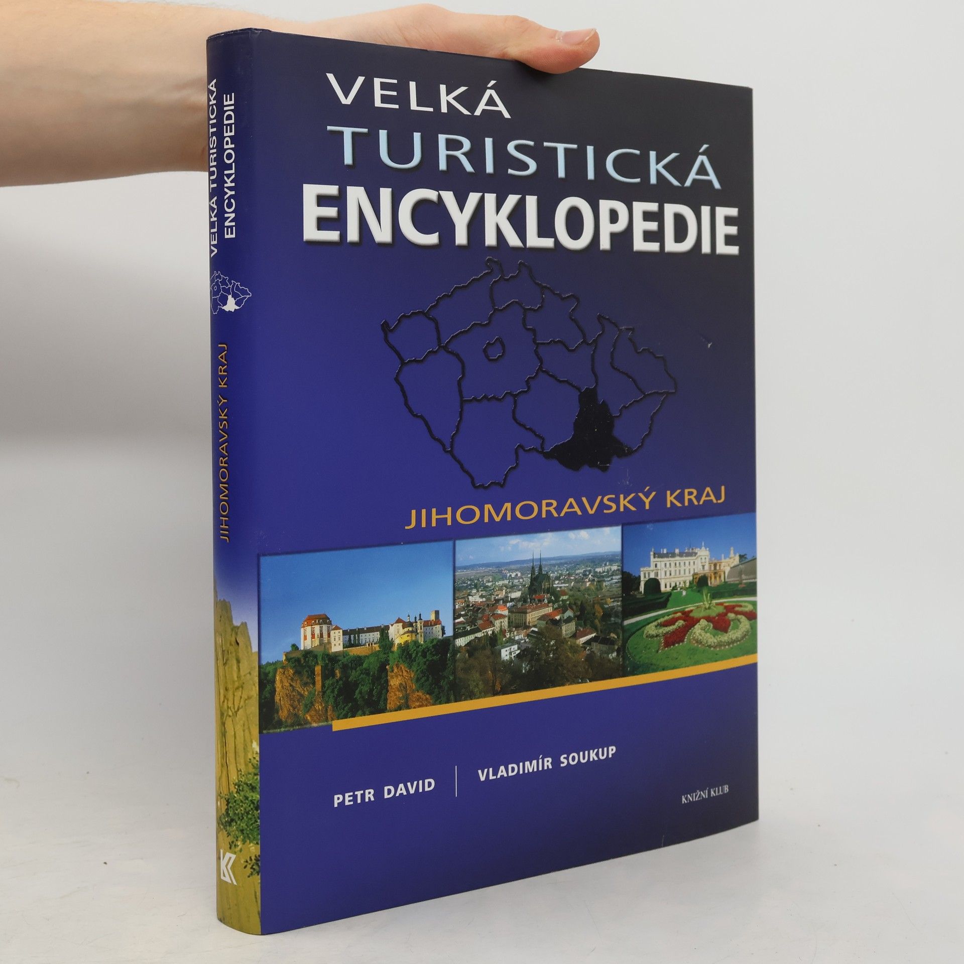 P. David Velká turistická encyklopedie. Jihomoravský kraj