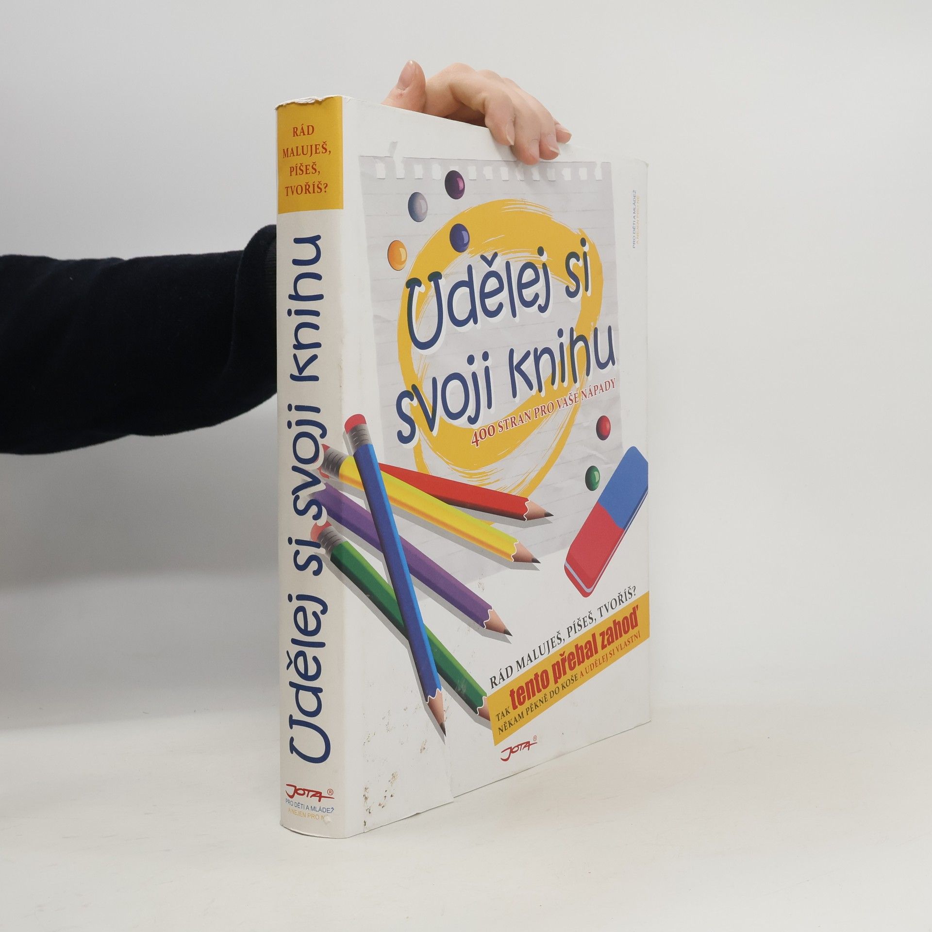 Kolektív autorov Udělej si svoji knihu : 400 stran pro vaše nápady