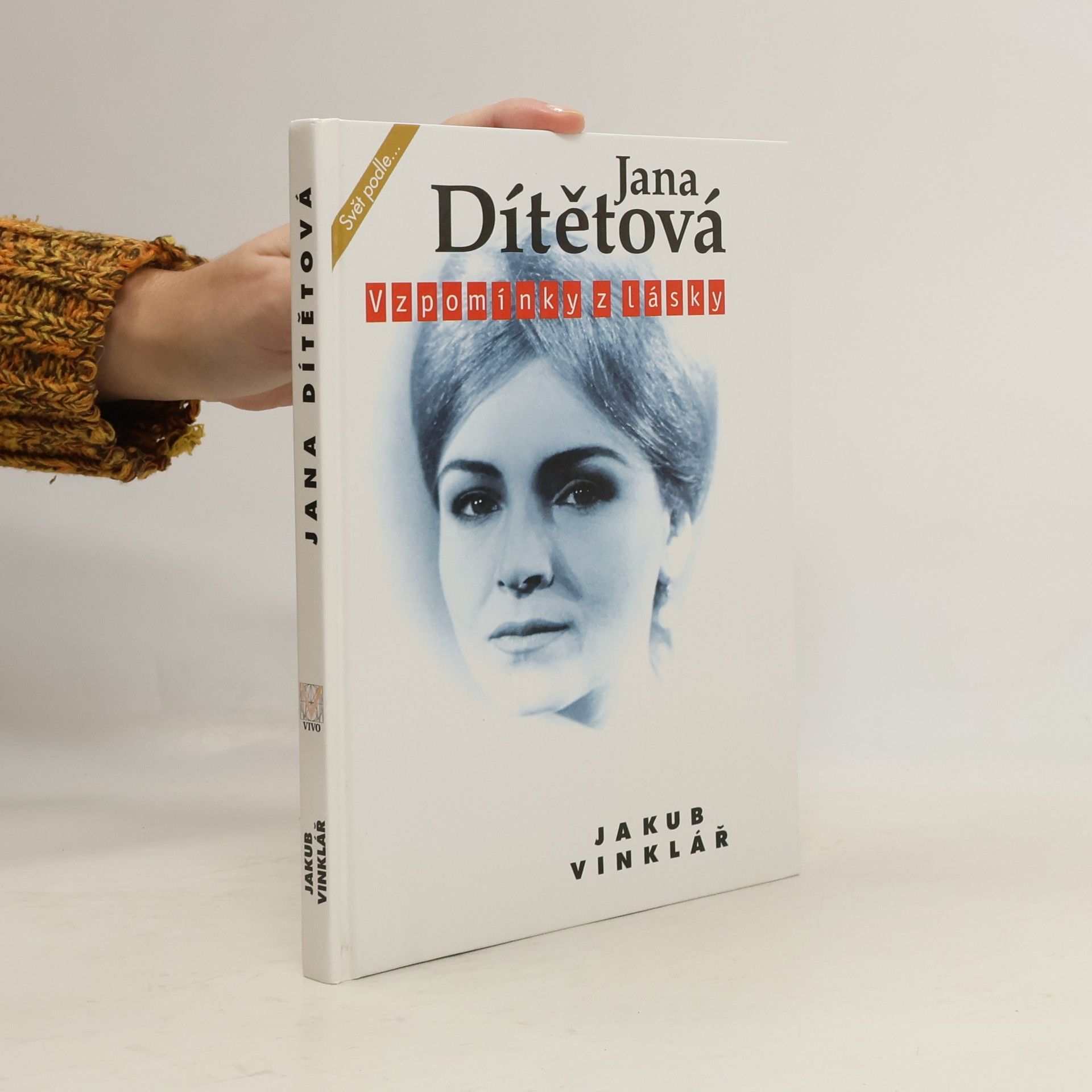 Jakub Vinklář Jana Dítětová. Vzpomínky z lásky