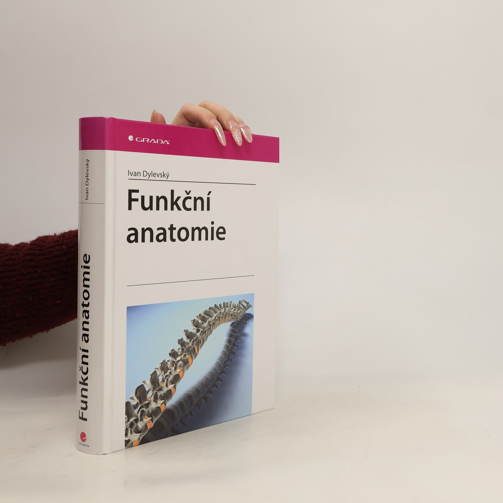 Ivan Dylevský Funkční anatomie