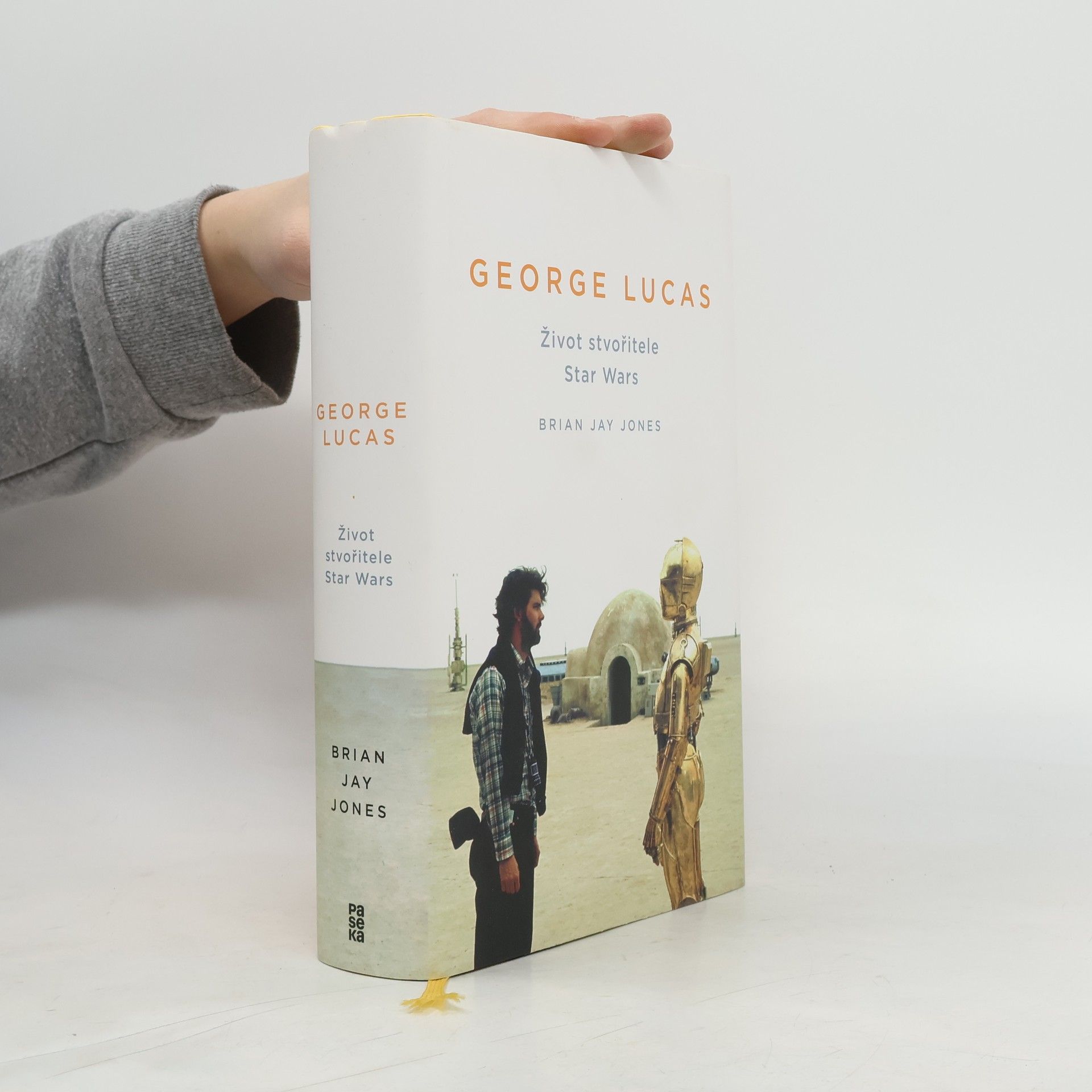 George Lucas. Život stvořitele Star Wars