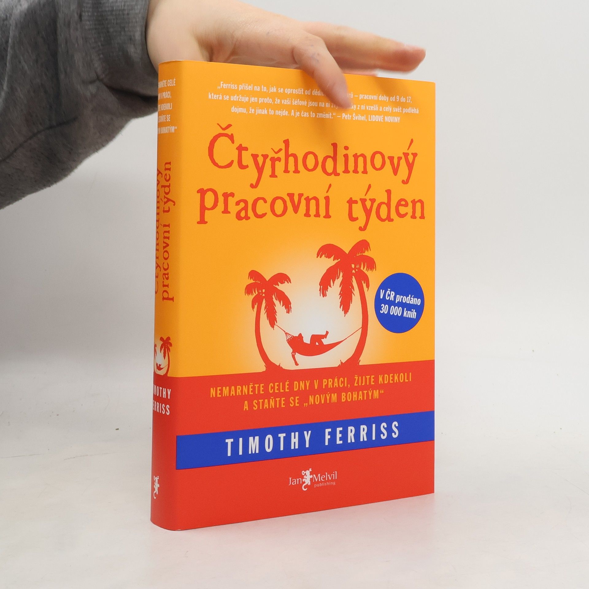 Timothy Ferriss Čtyřhodinový pracovní týden