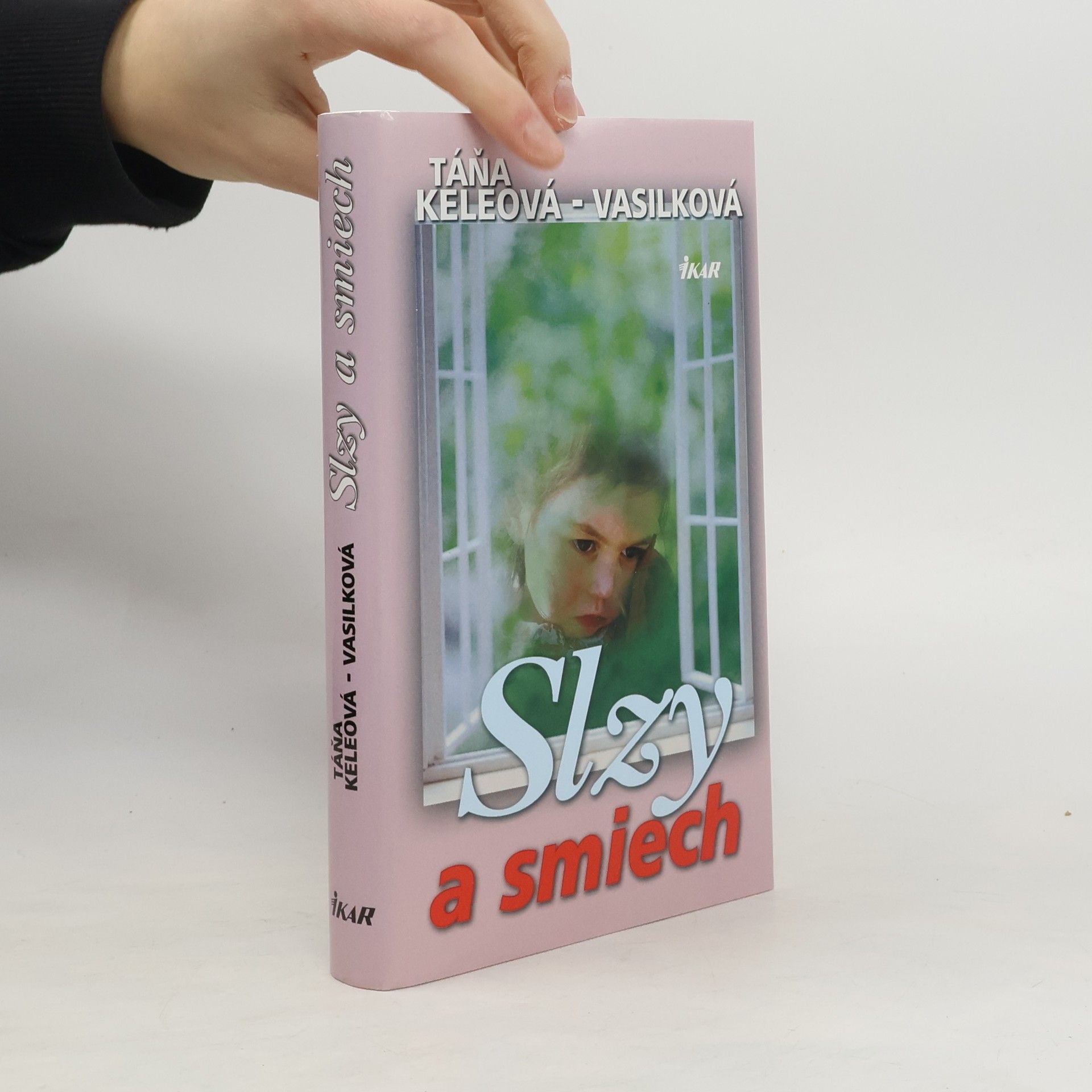 Táňa Keleová-Vasilková Slzy a smiech