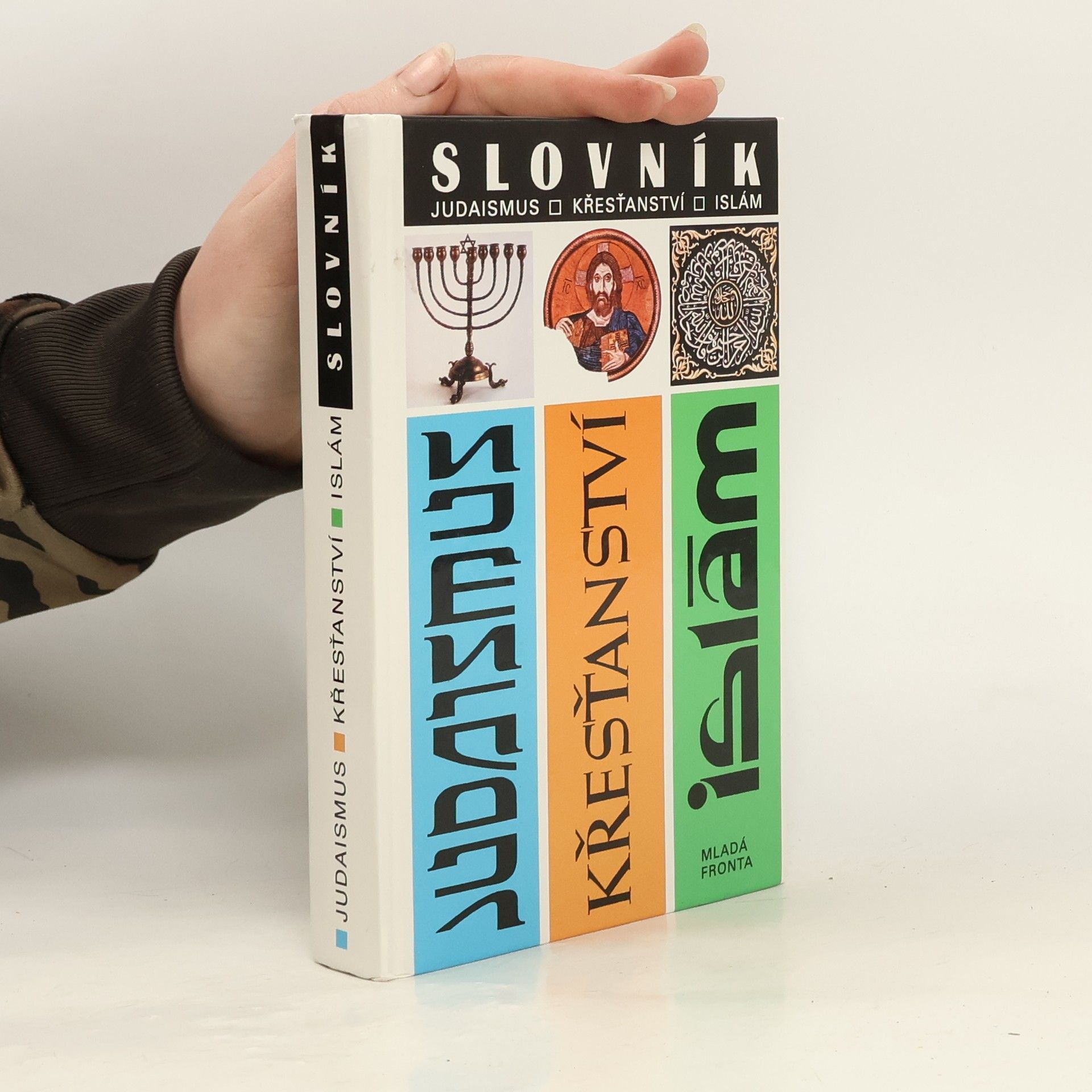 Autorenkollektiv Slovník: Judaismus, křesťanství, islám