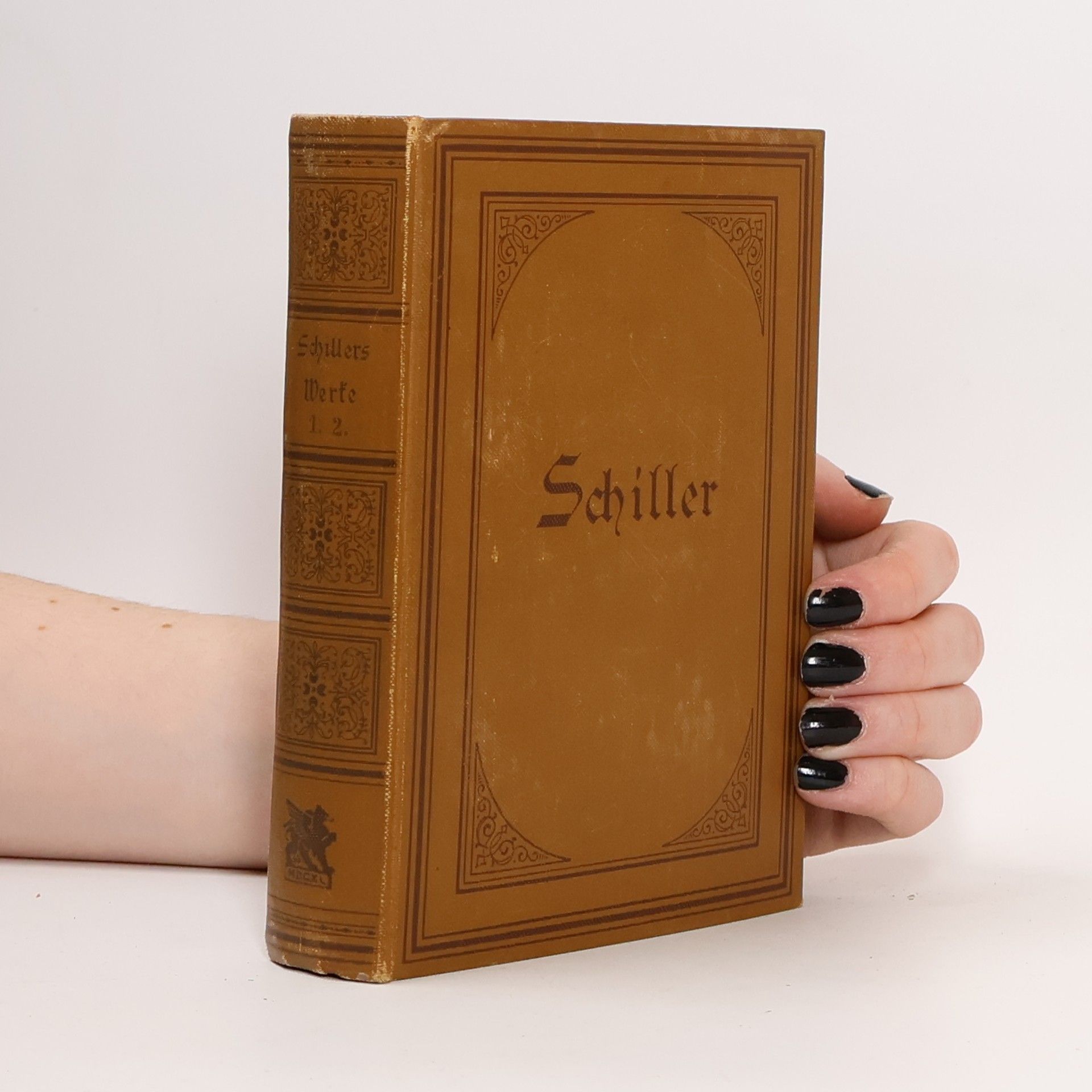 Friedrich Schiller Schillers Werke. Erster Band