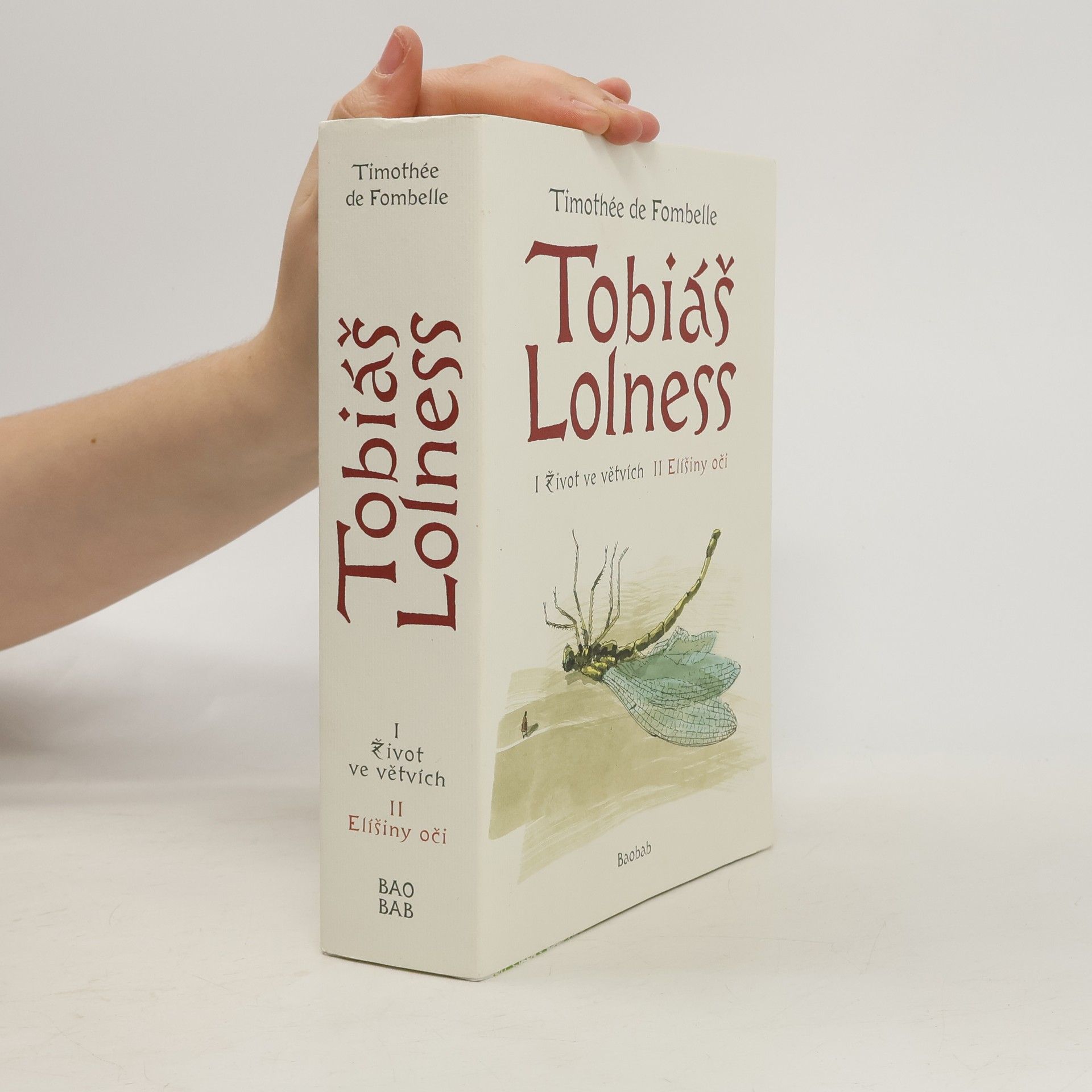 Timothée de Fombelle Tobiáš Lolness I + II