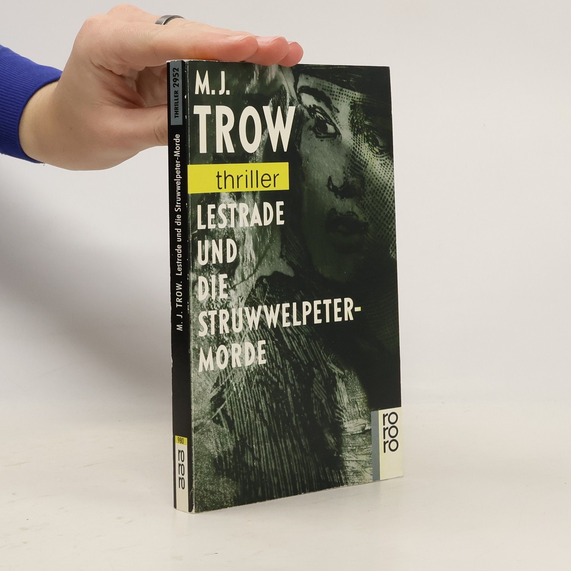 Meirion J. Trow Lestrade und die Struwwelpeter-Morde. Nachw. v. Thomas Schreiber