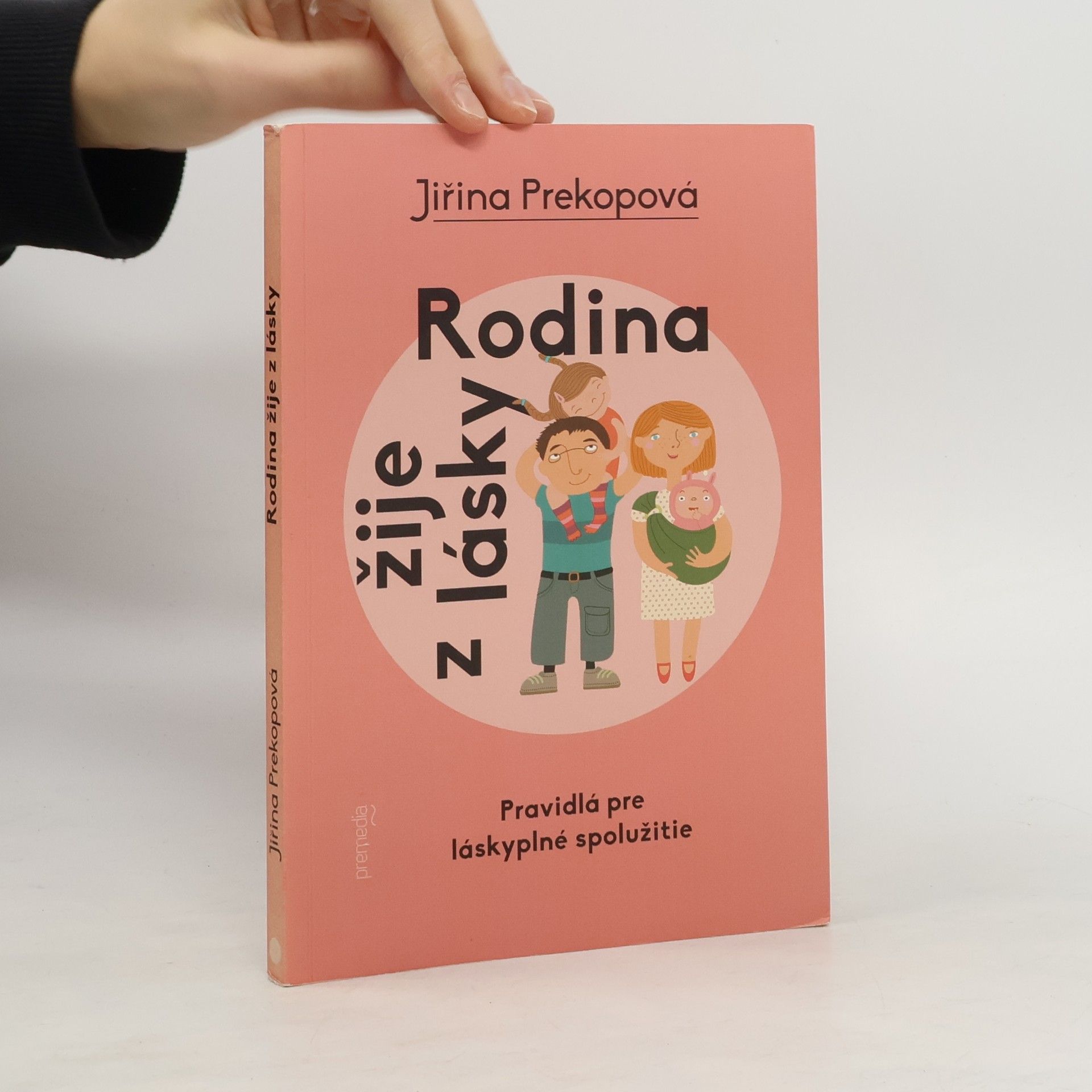 Jirina Prekop Rodina žije z lásky