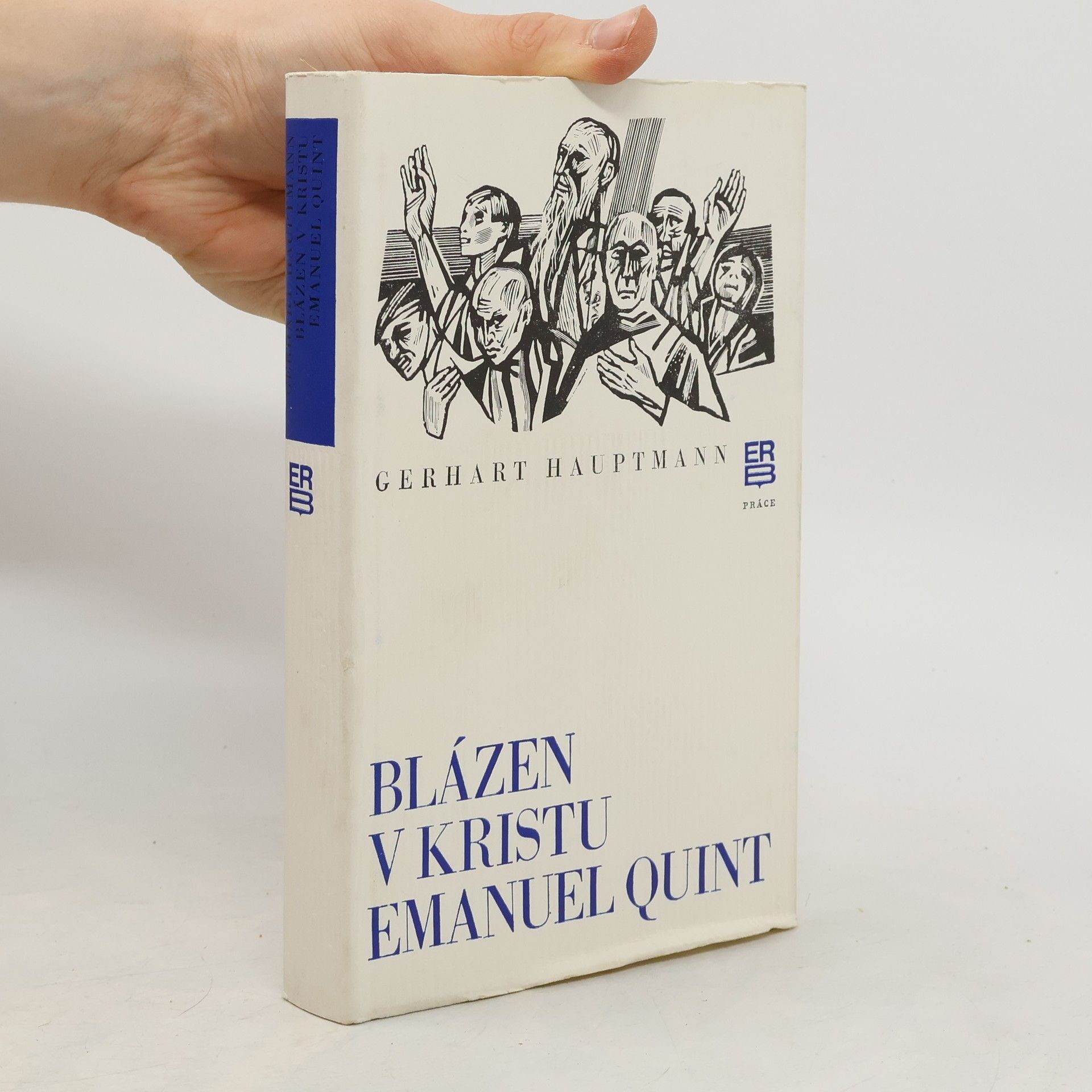 Gerhart Hauptmann Blázen v Kristu Emanuel Quint