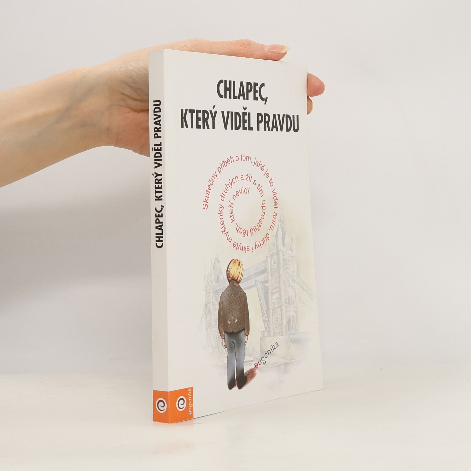 AA.VV. Chlapec, který viděl pravdu