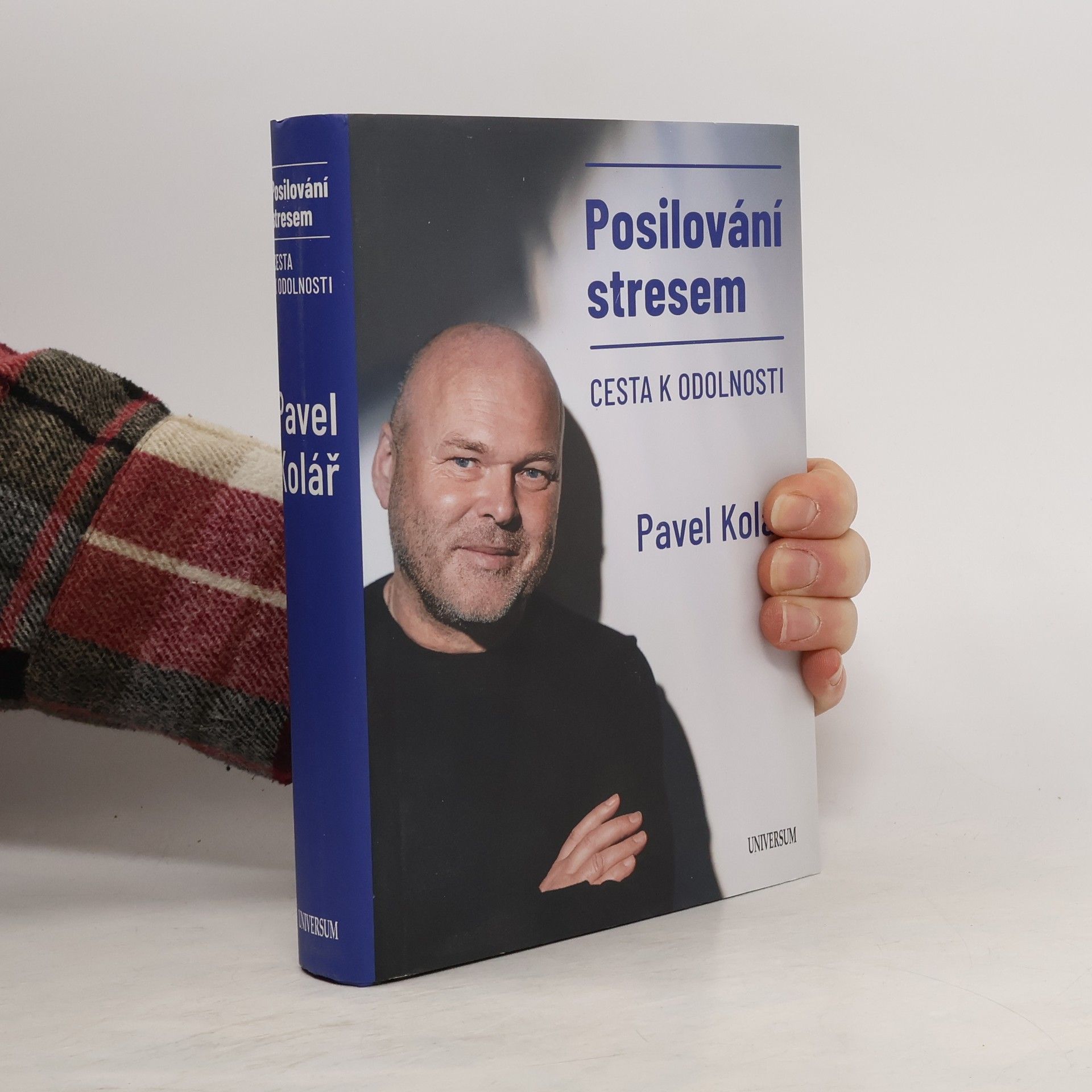 Pavel Kolář Posilování stresem: Cesta k odolnosti