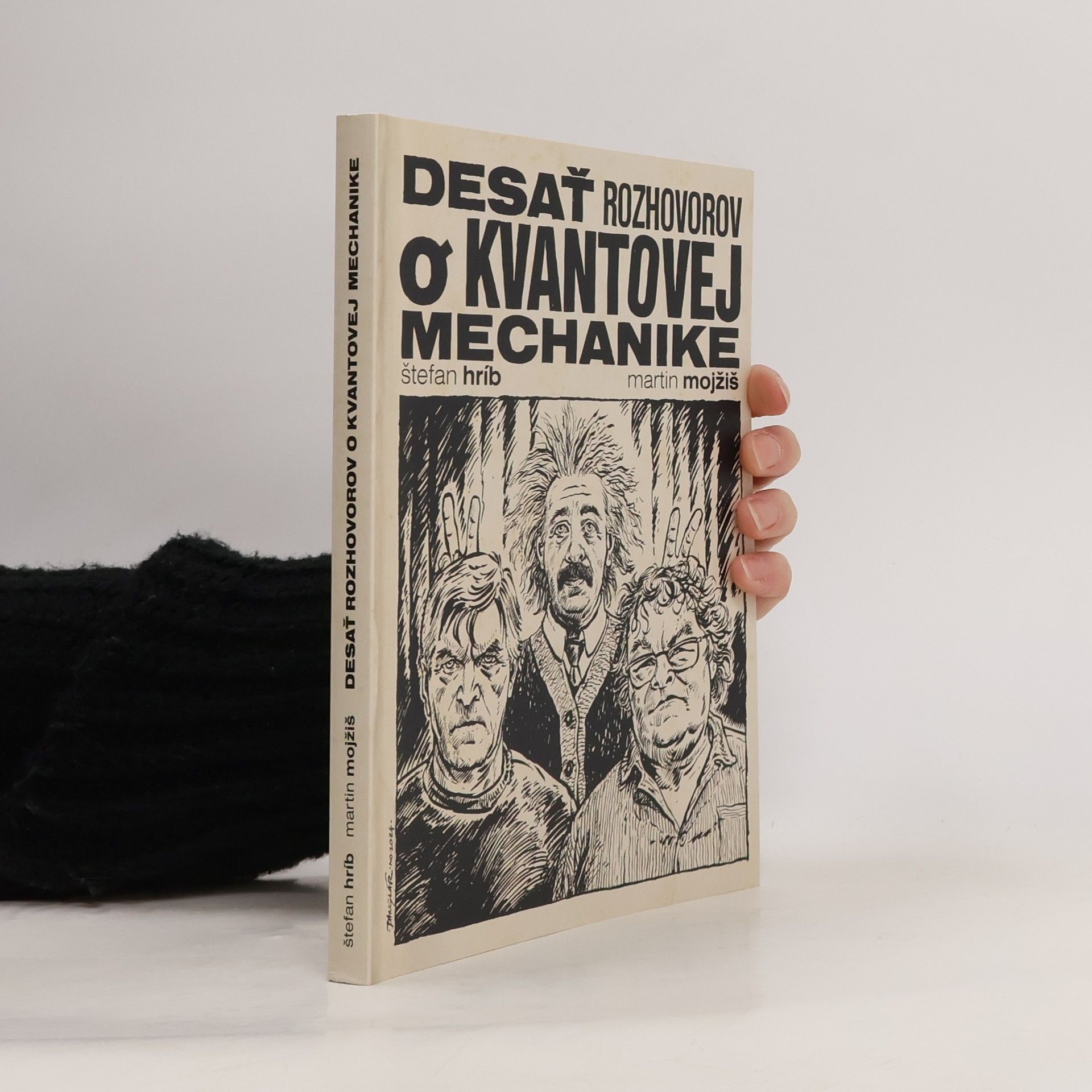 Desať rozhovorov o kvantovej mechanike