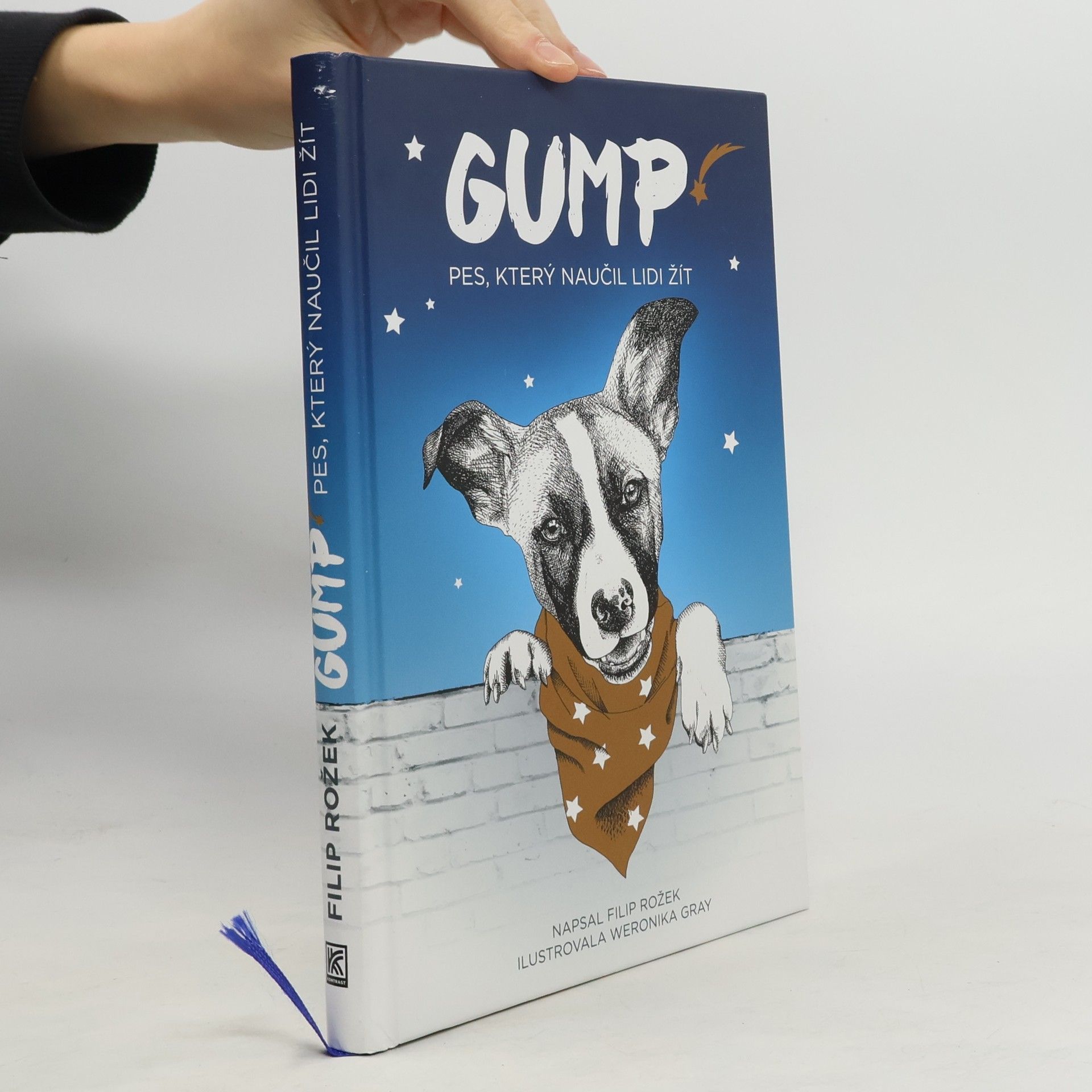 Filip Rožek Gump. Pes, který naučil lidi žít