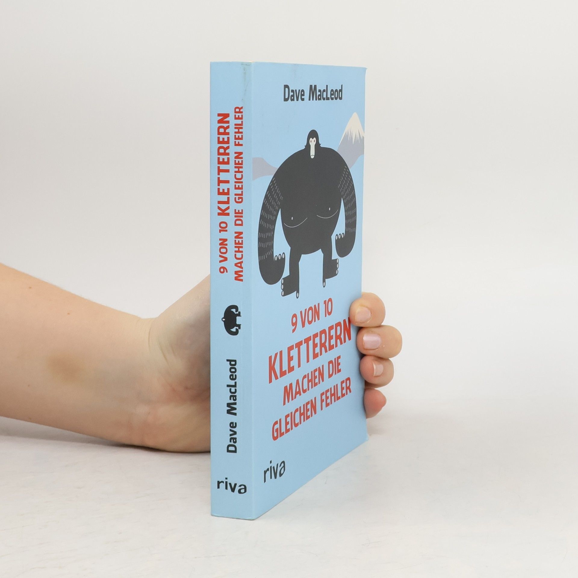Dave MacLeod 9 von 10 Kletterern machen die gleichen Fehler