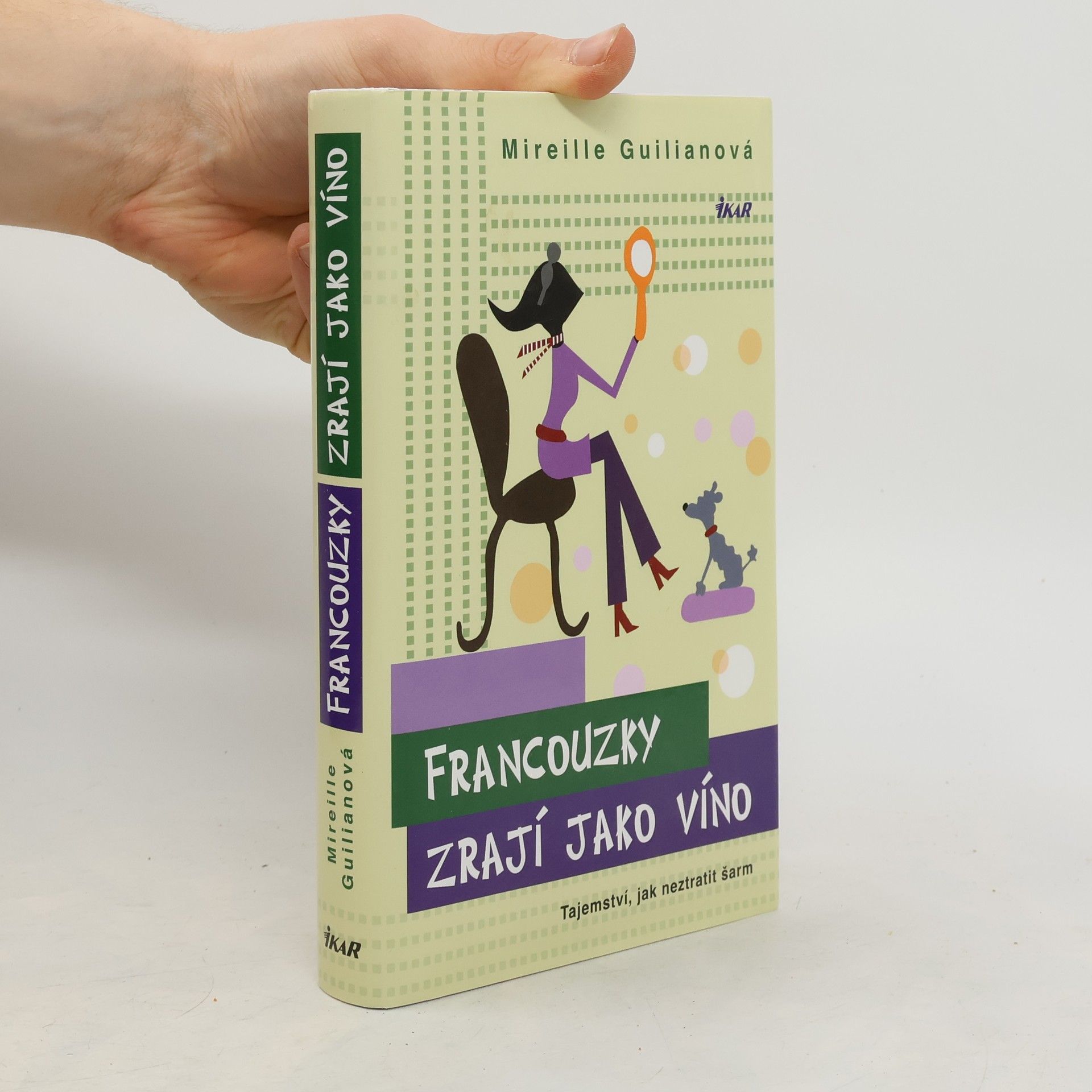 Mireille Guiliano Francouzky zrají jako víno