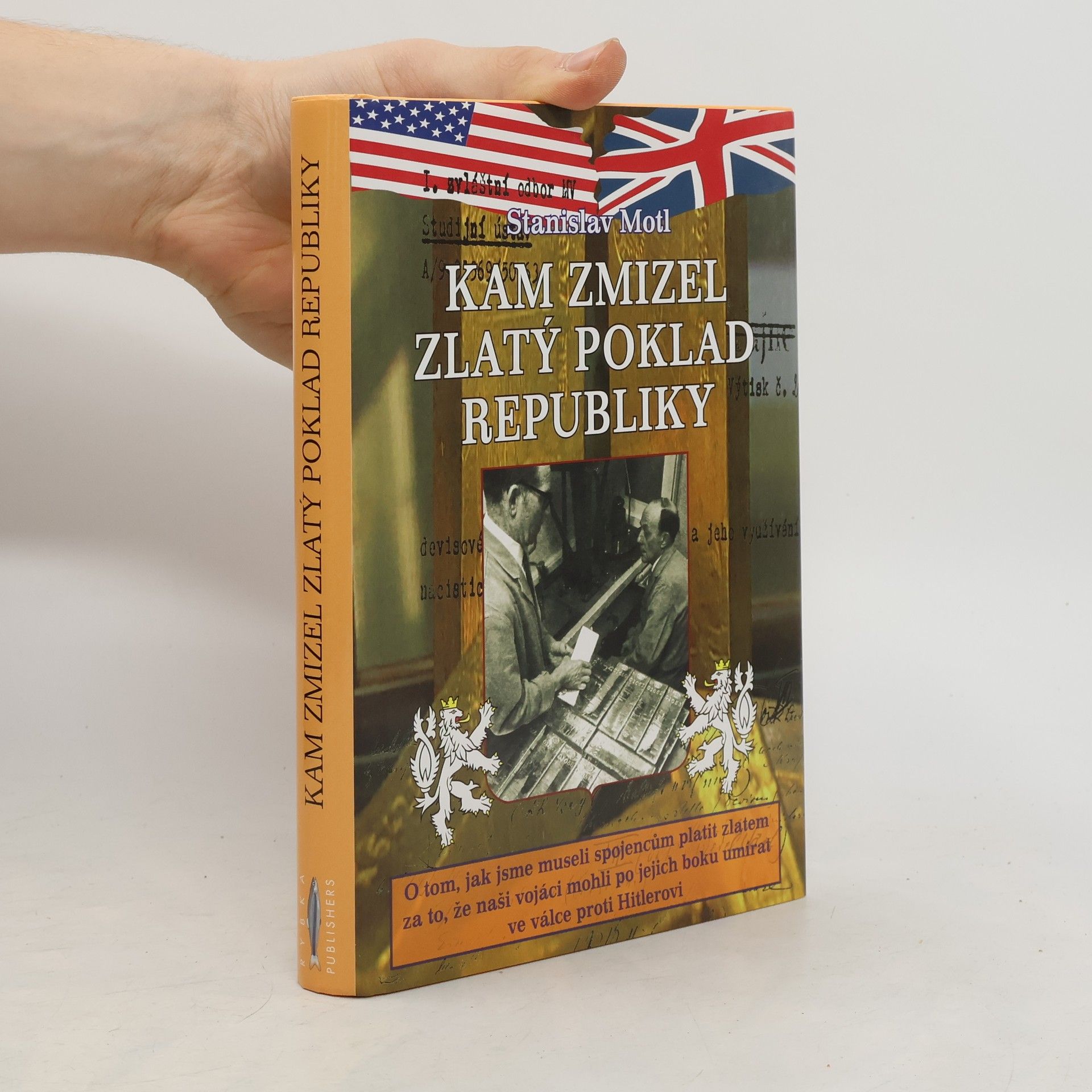 Stanislav Motl Kam zmizel zlatý poklad republiky