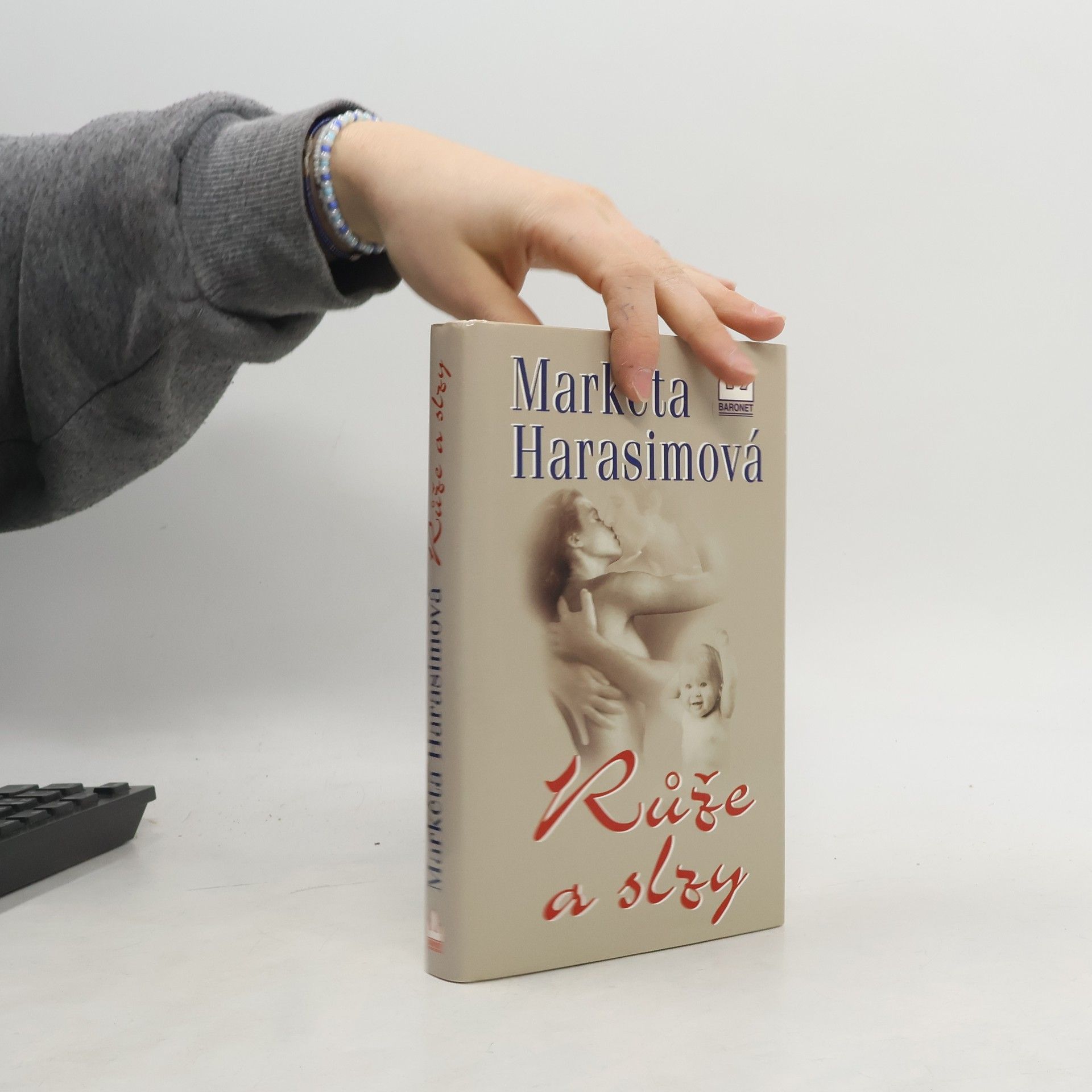 Markéta Harasimová Růže a slzy